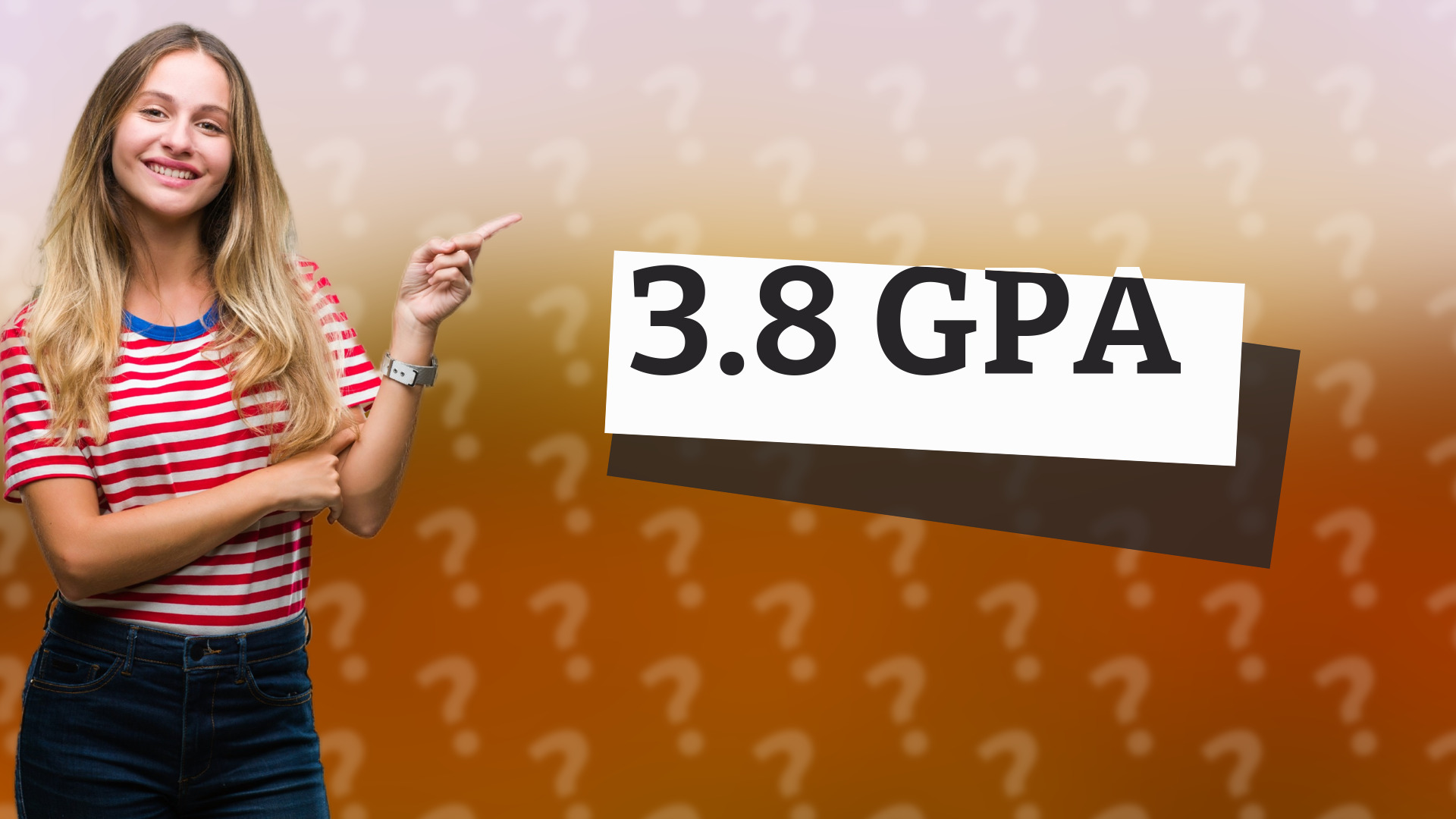 3.8 GPA
