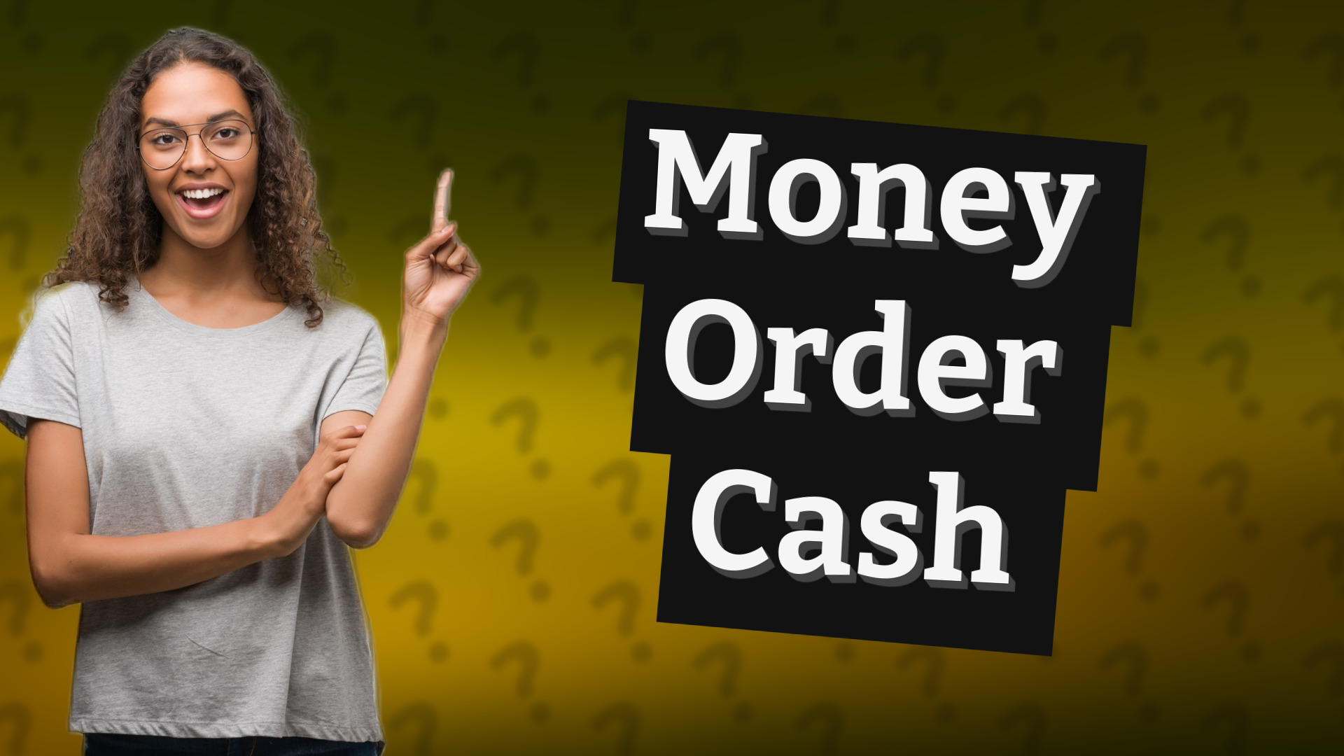 Money Order Cash