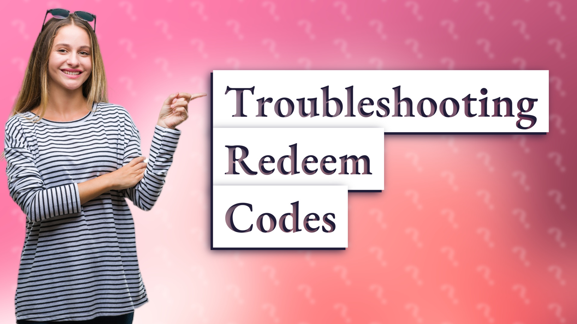 Troubleshooting Redeem Codes
