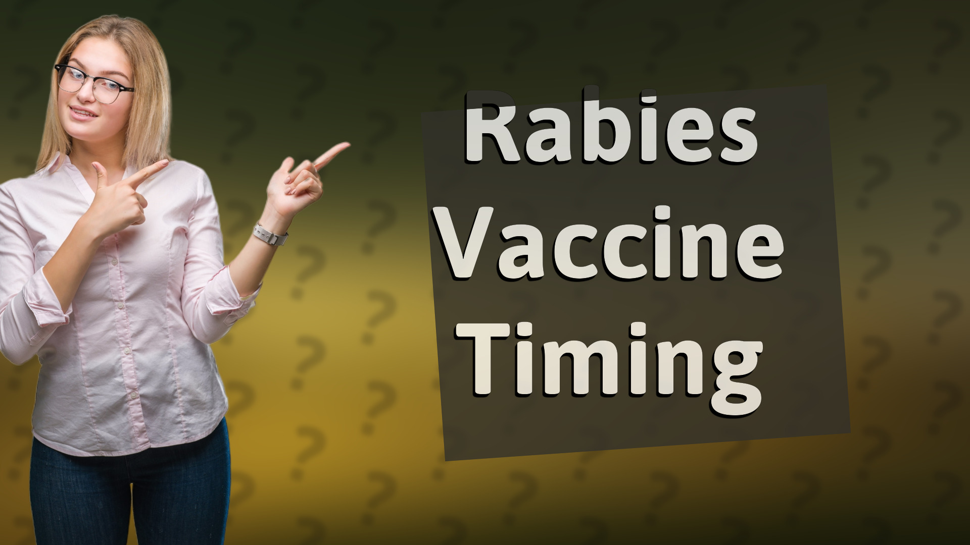 Rabies Vaccine Timing