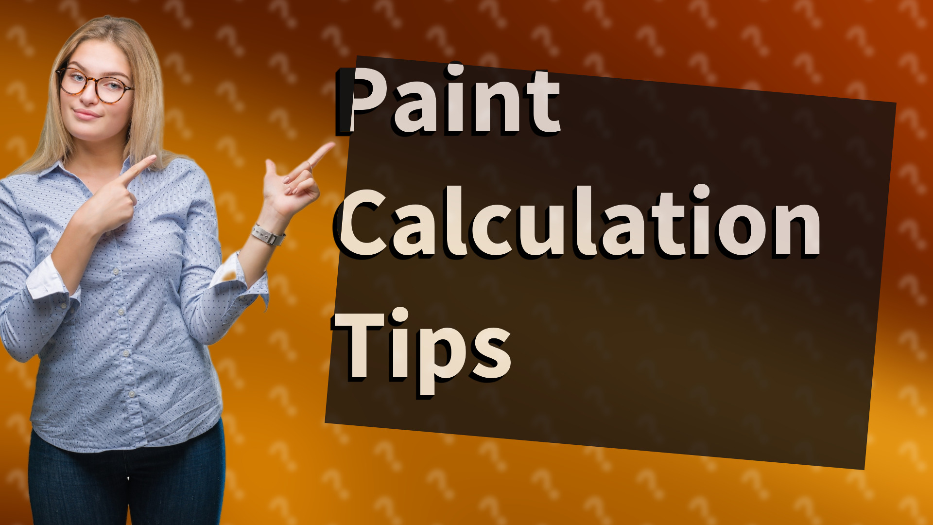 Paint Calculation Tips