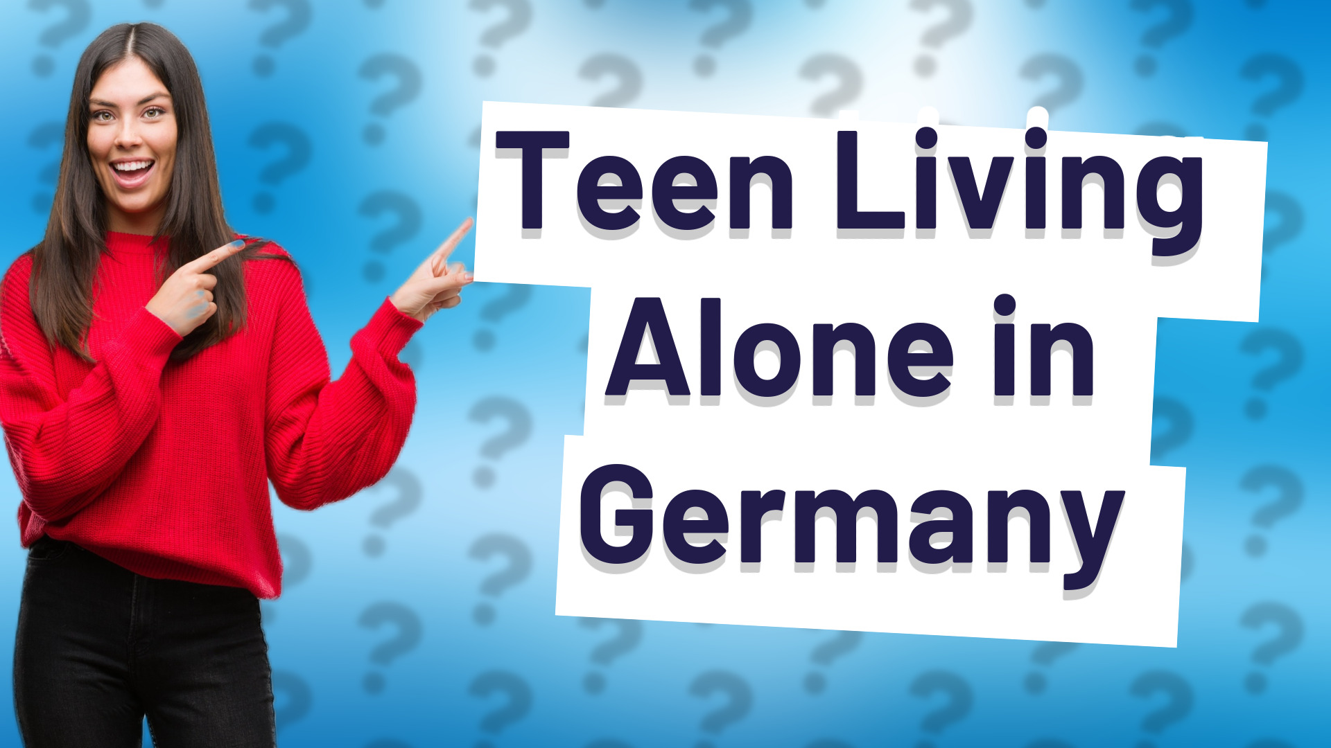 Teen Living Alone in Germany
