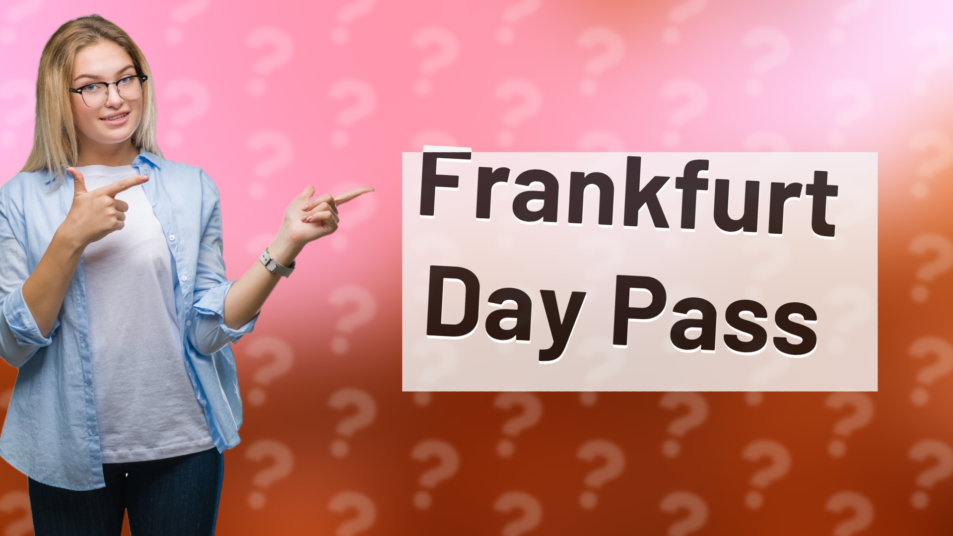 Frankfurt Day Pass