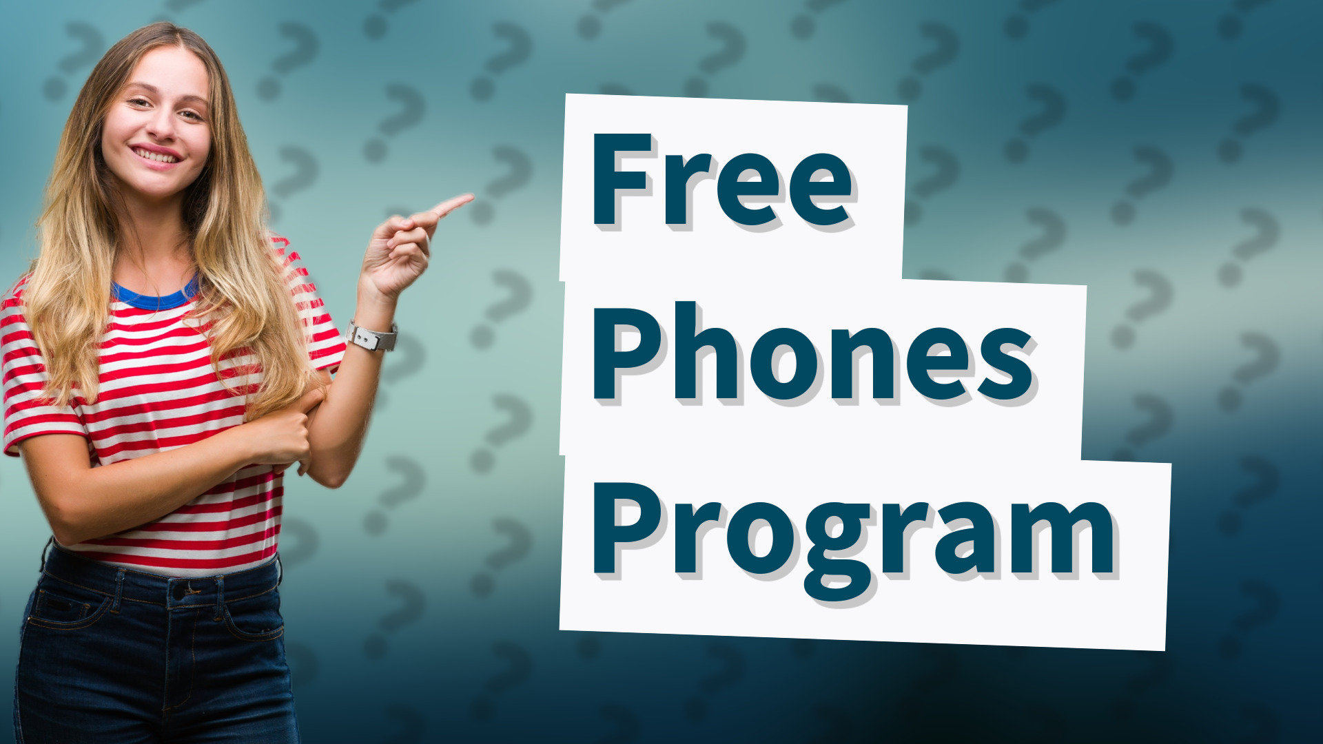 Free Phones Program