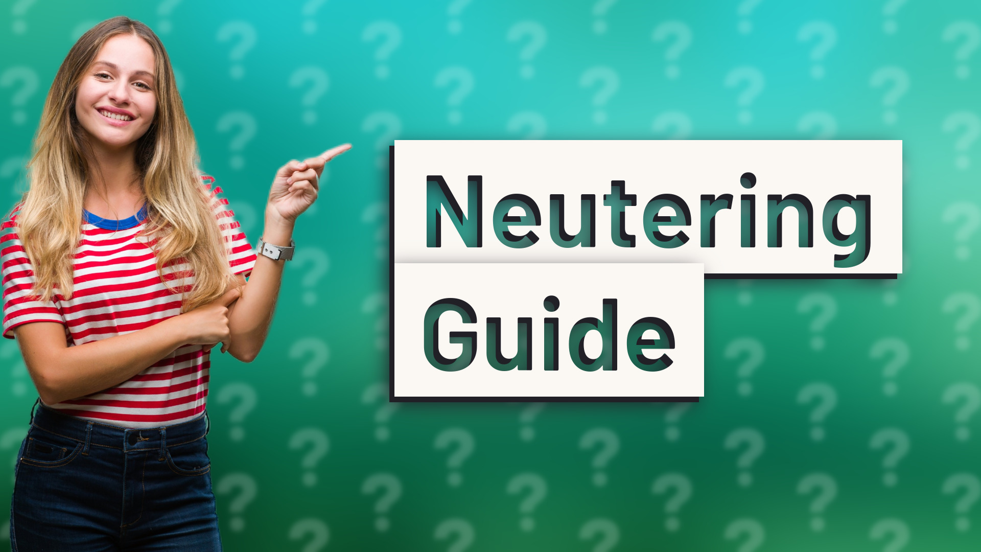 Neutering Guide