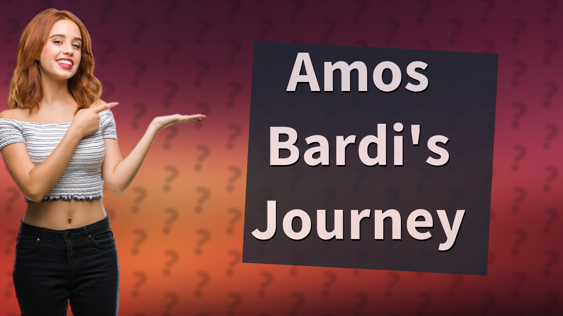 Amos Bardi's Journey