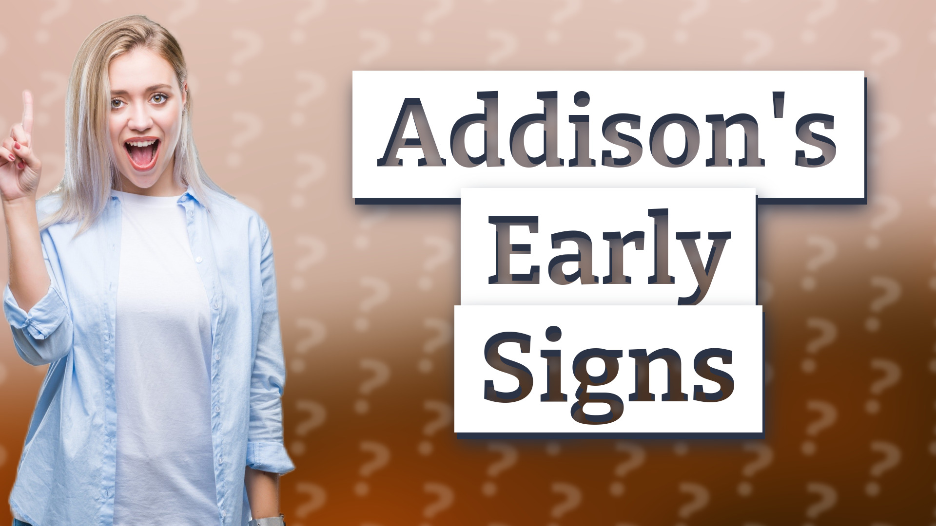 Addison's Early Signs