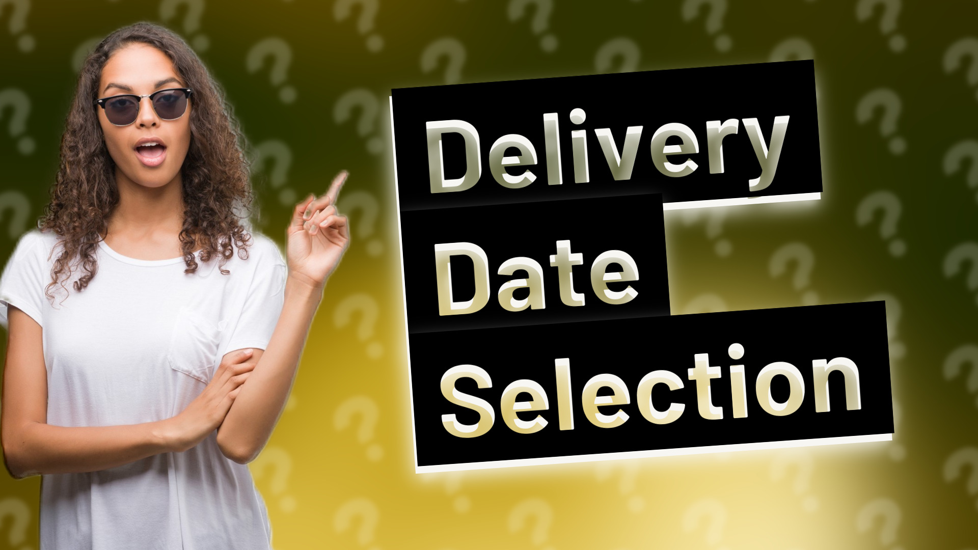 Delivery Date Selection
