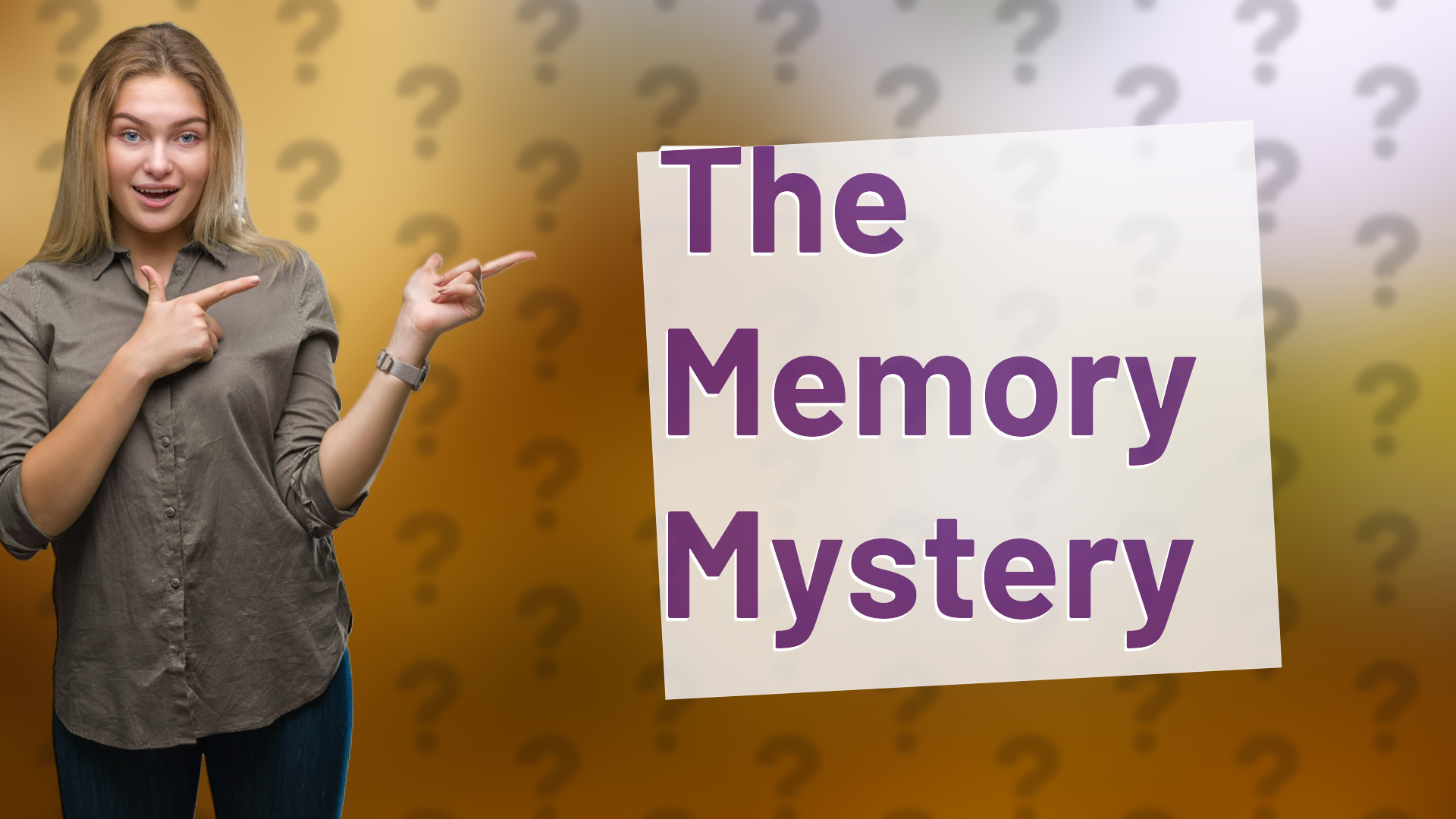 The Memory Mystery