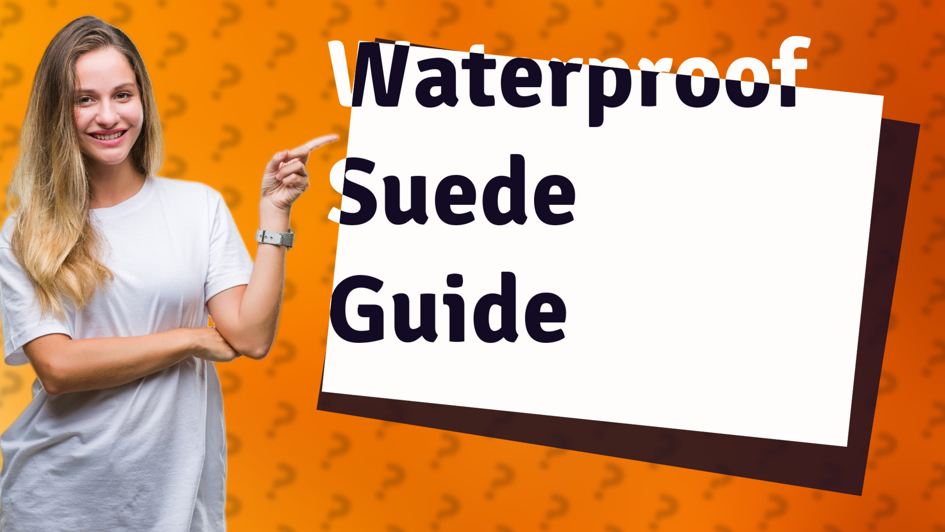Waterproof Suede Guide