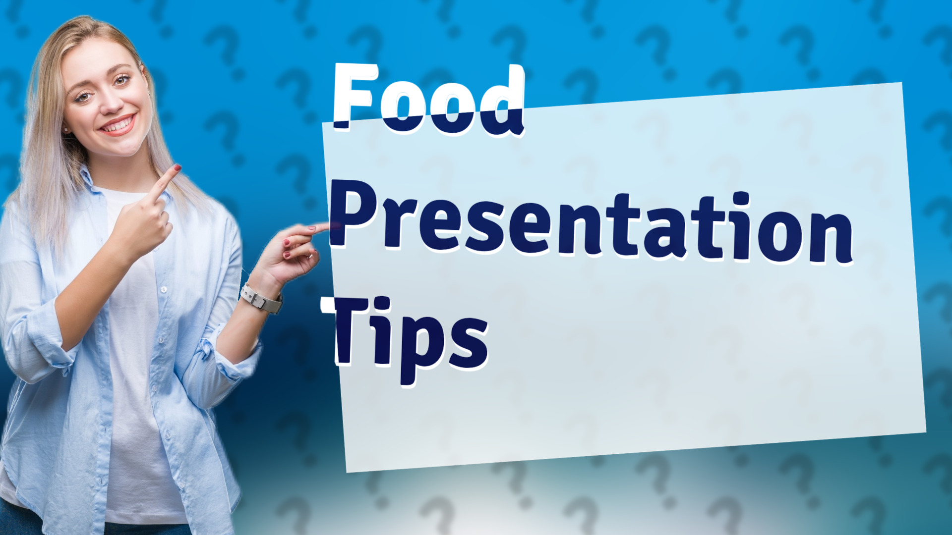 Food Presentation Tips