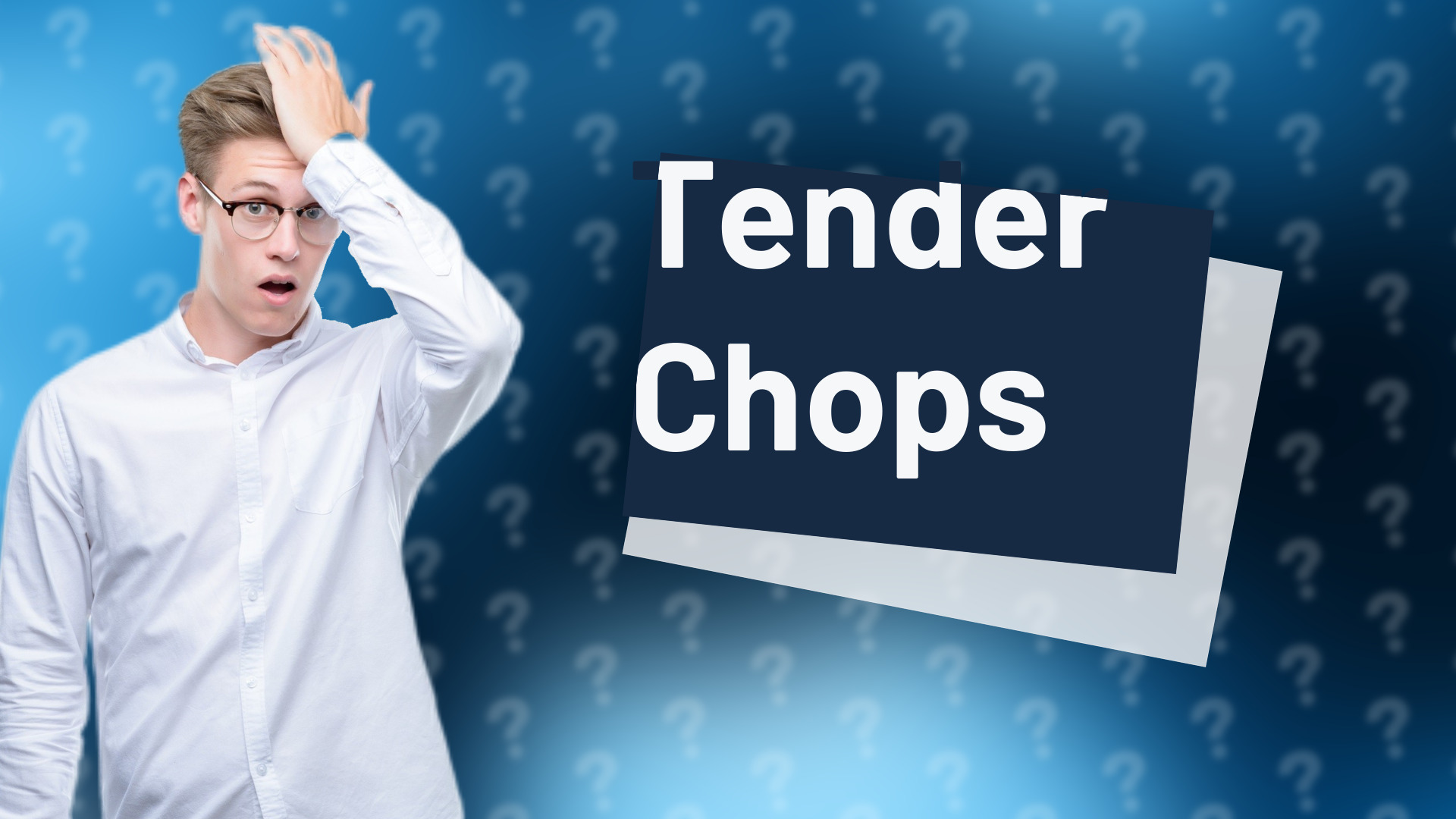Tender Chops