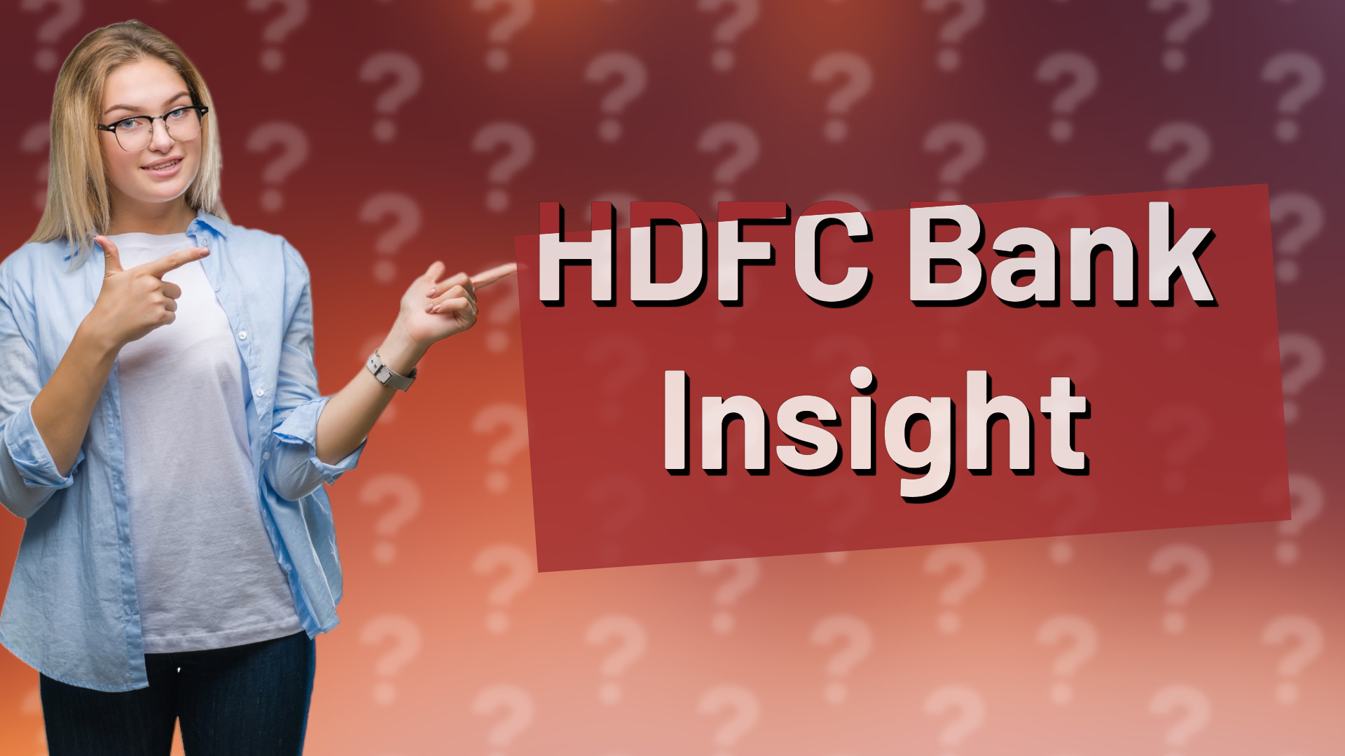 HDFC Bank Insight