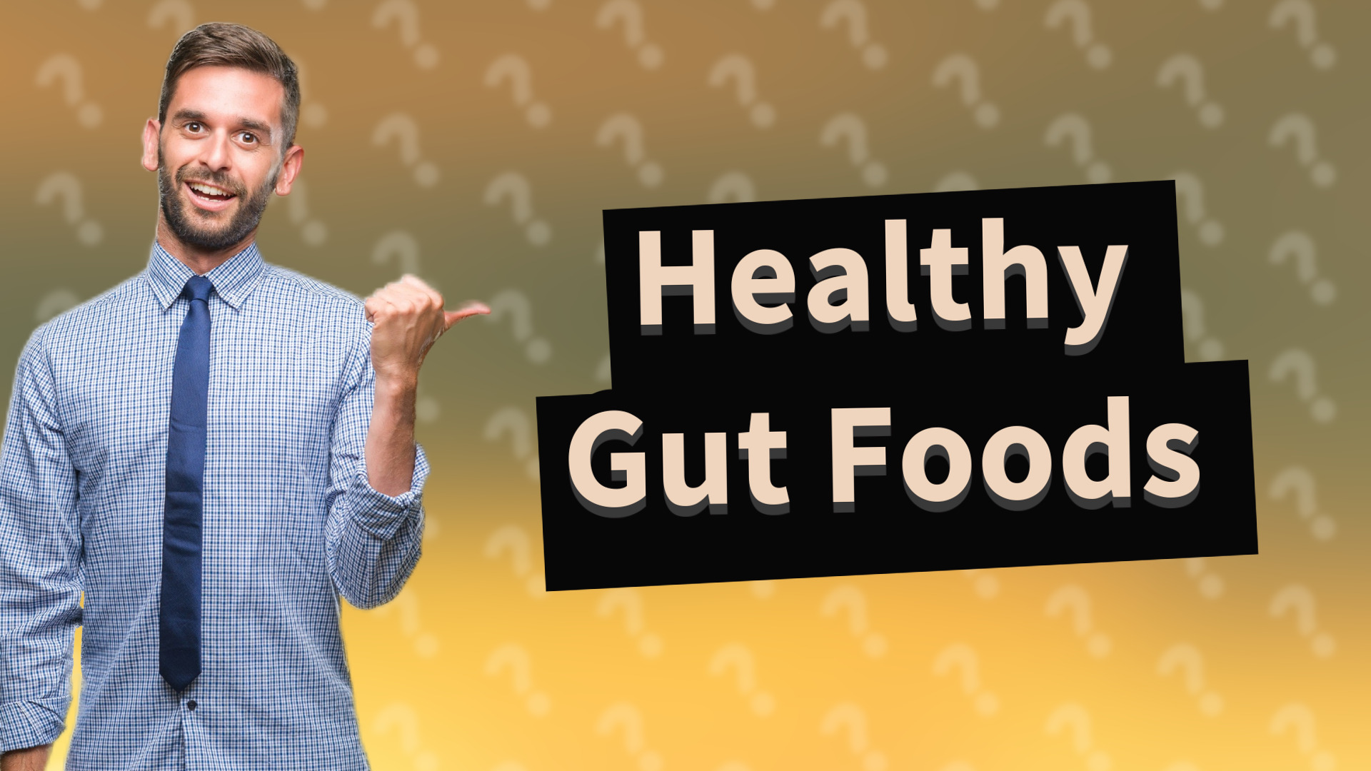 Healthy Gut Foods