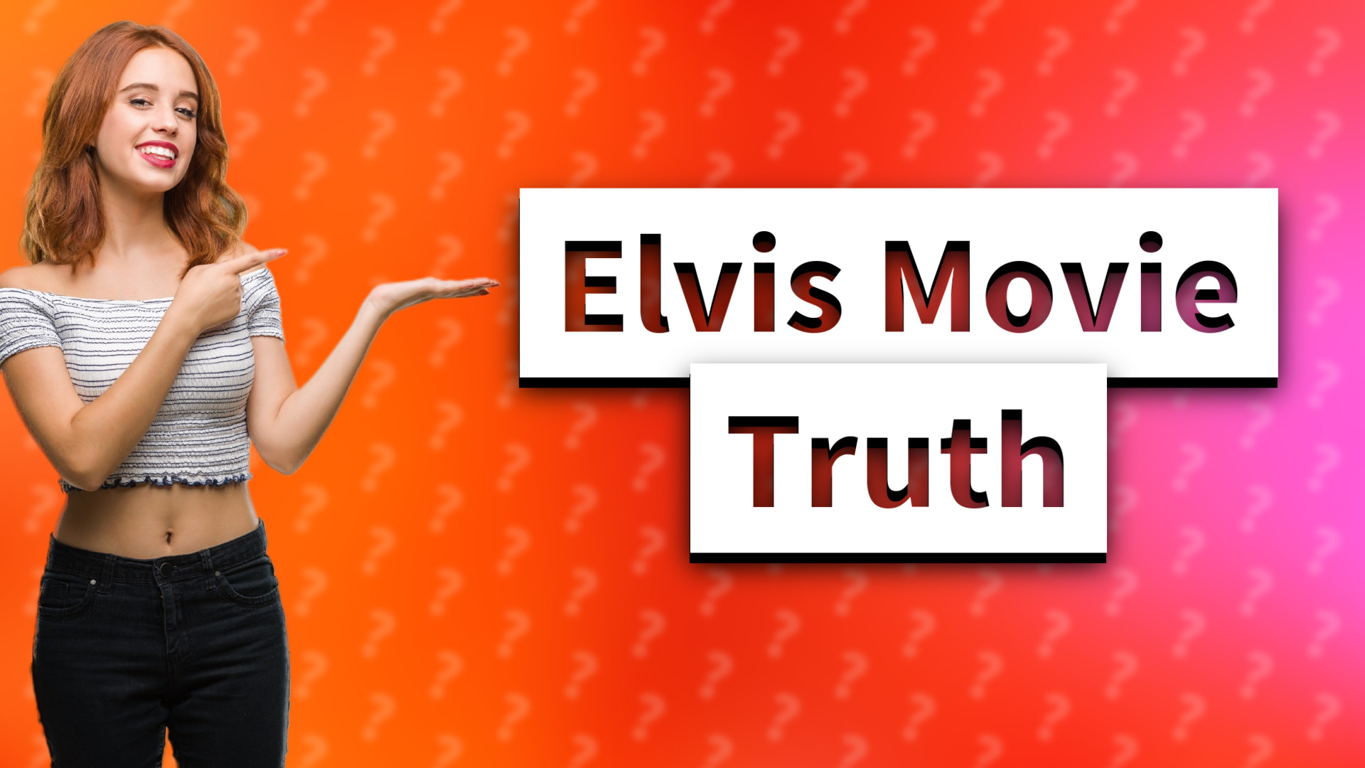 Elvis Movie Truth
