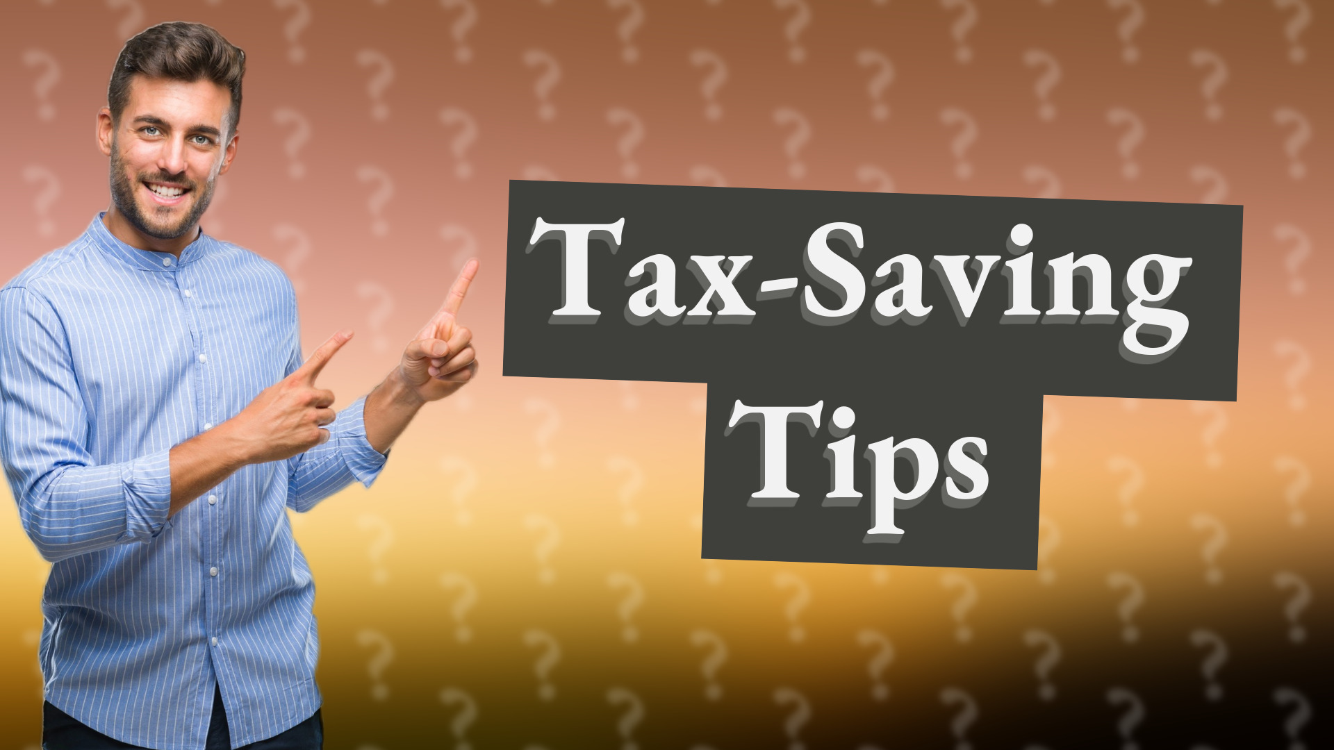 Tax-Saving Tips