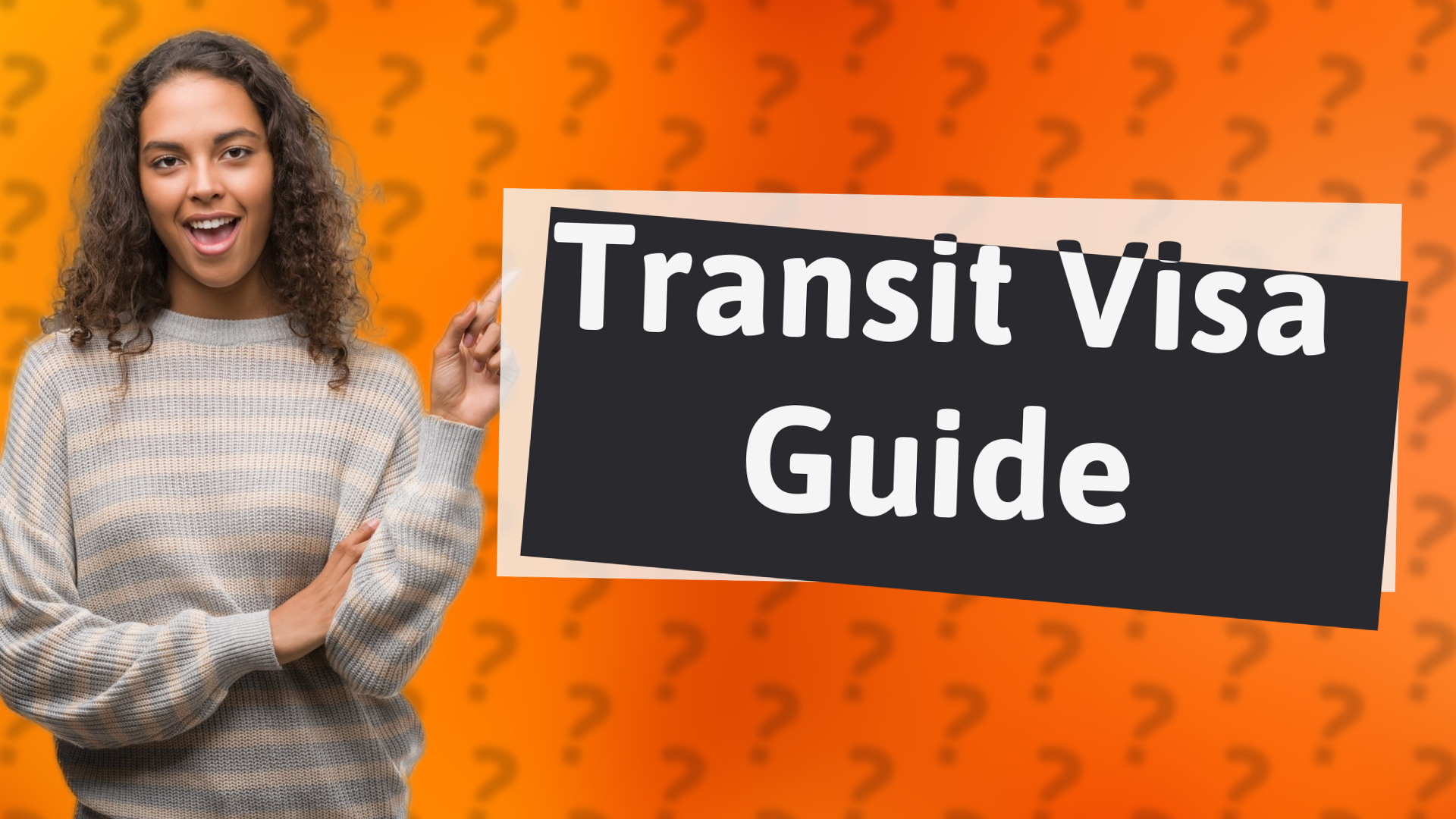 Transit Visa Guide
