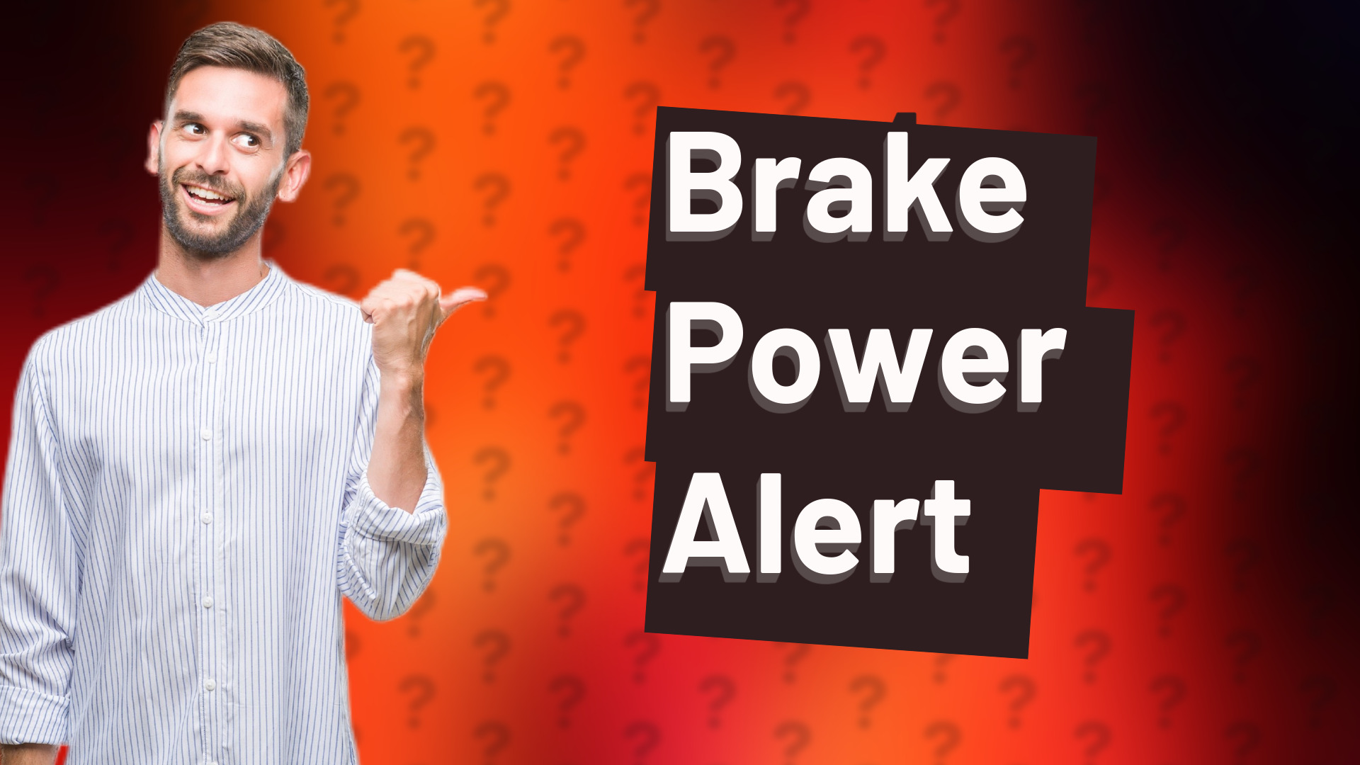 Brake Power Alert