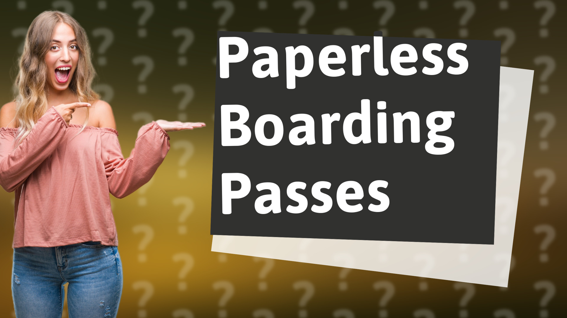 Paperless Boarding Passes