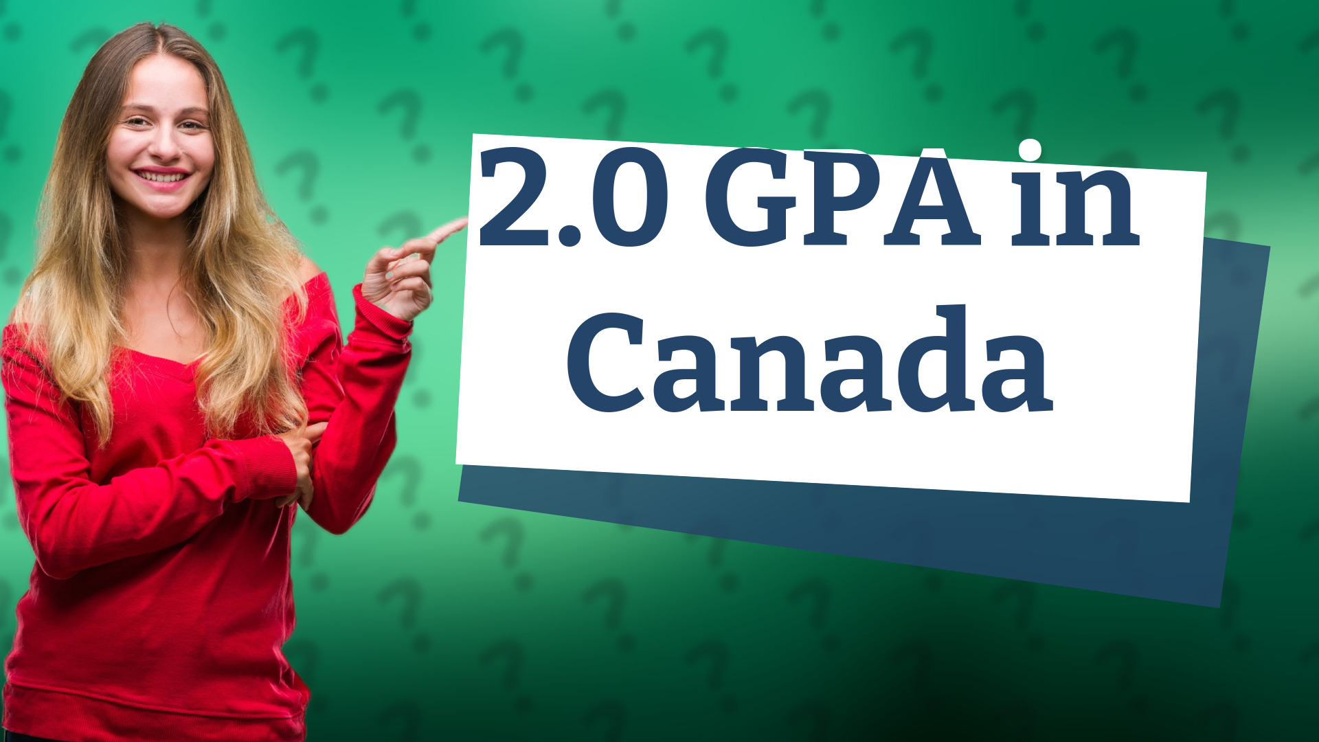 2.0 GPA in Canada