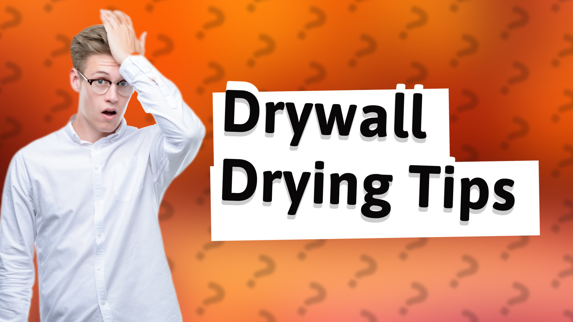 Drywall Drying Tips