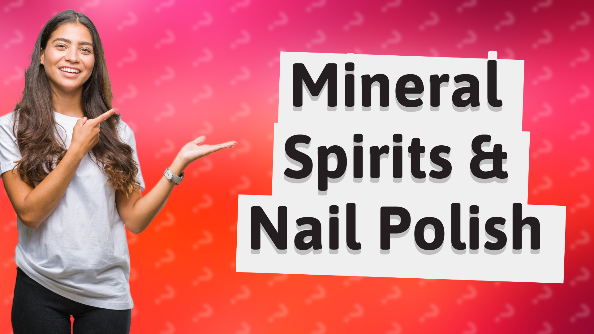 Mineral Spirits & Nail Polish