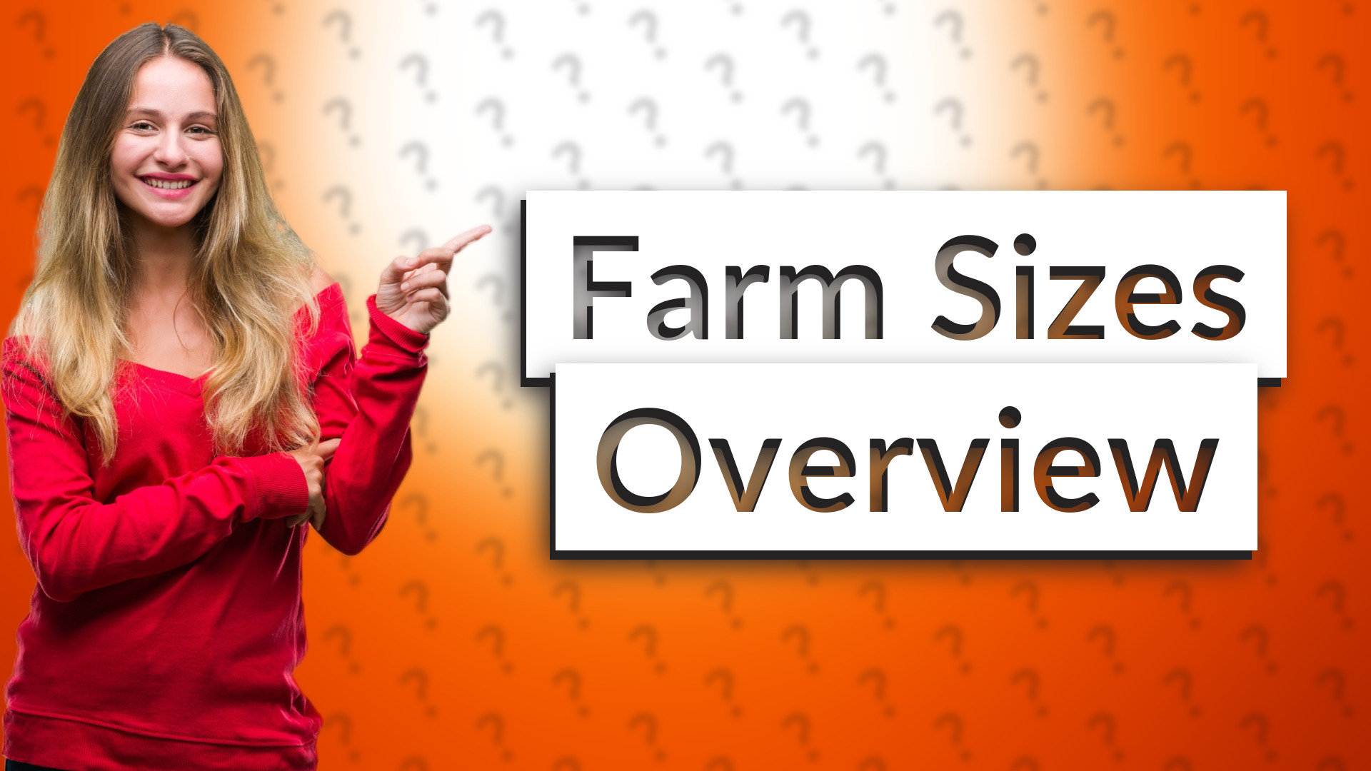 Farm Sizes Overview