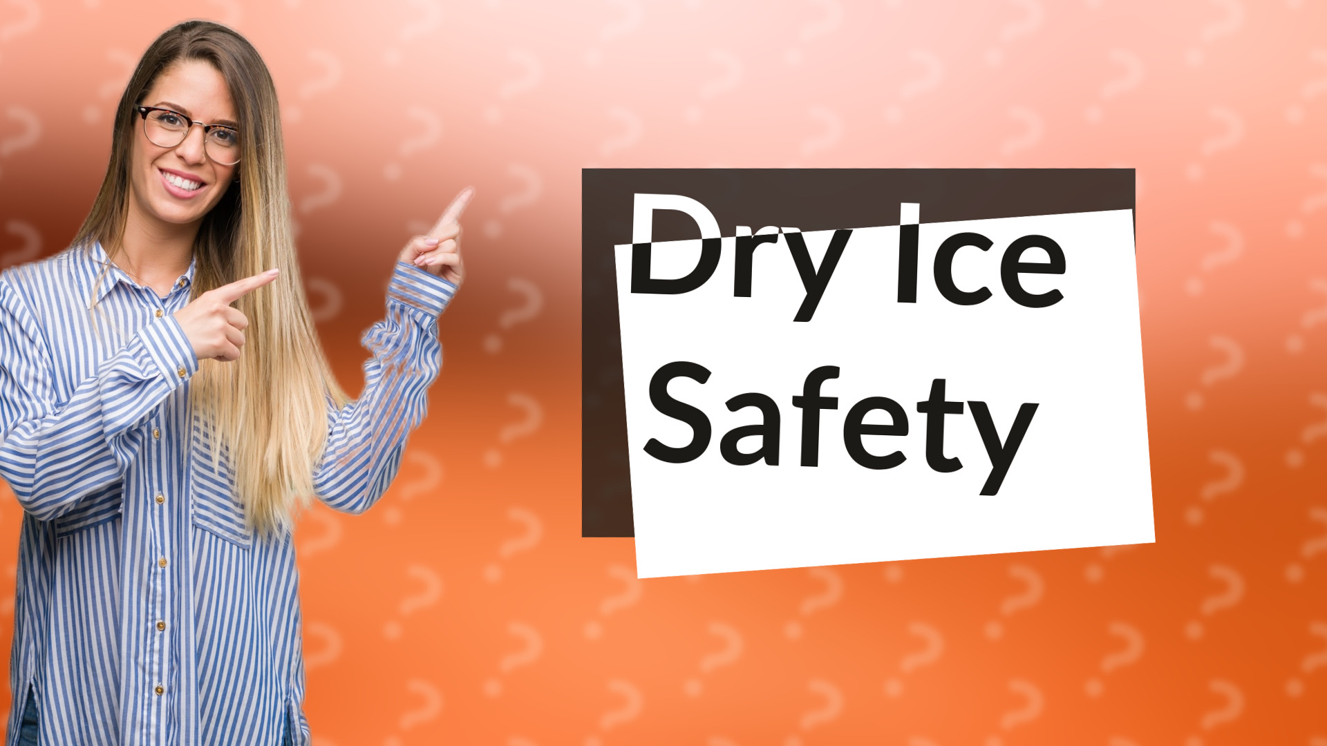 Dry Ice Safety