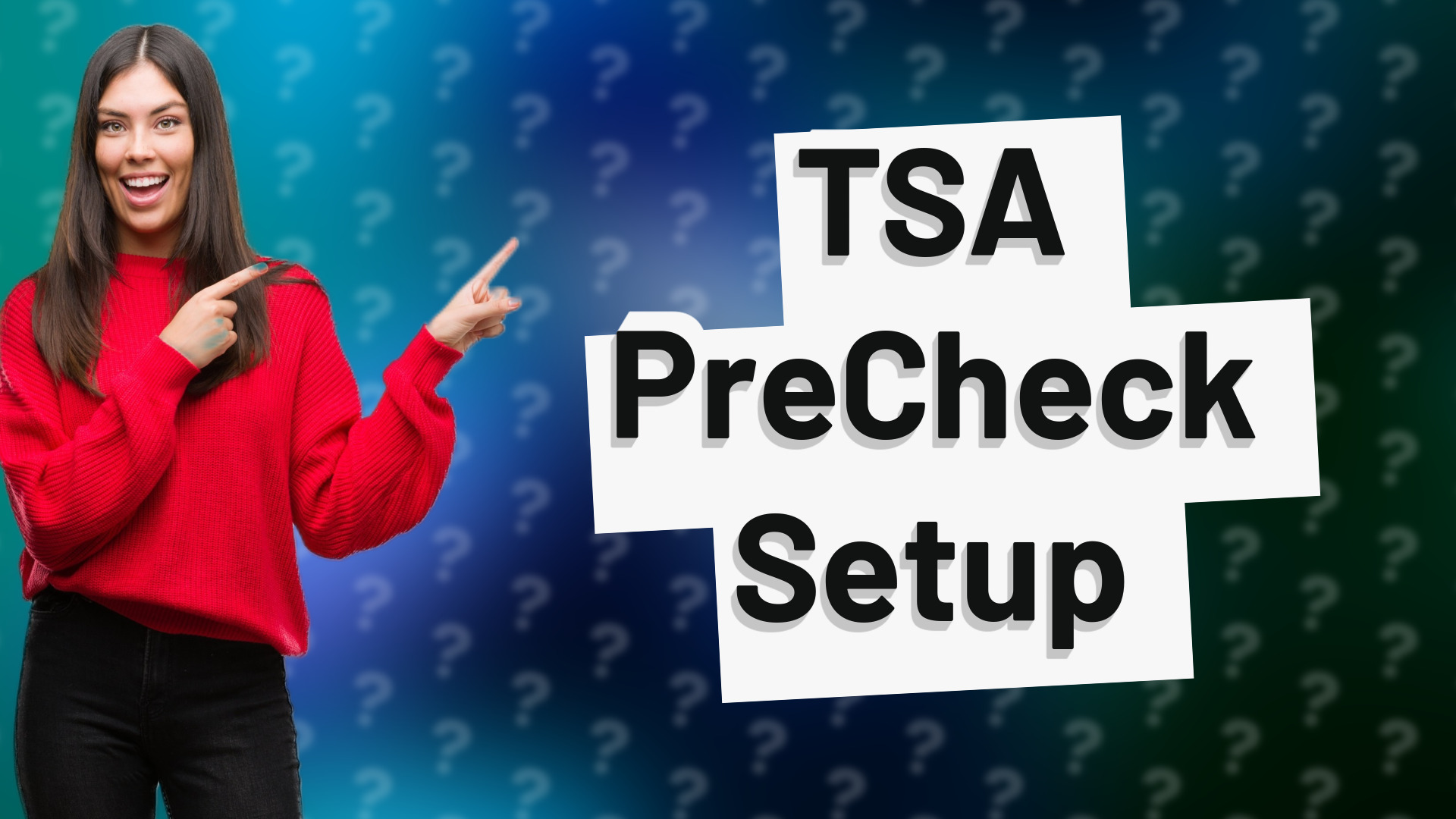 TSA PreCheck Setup