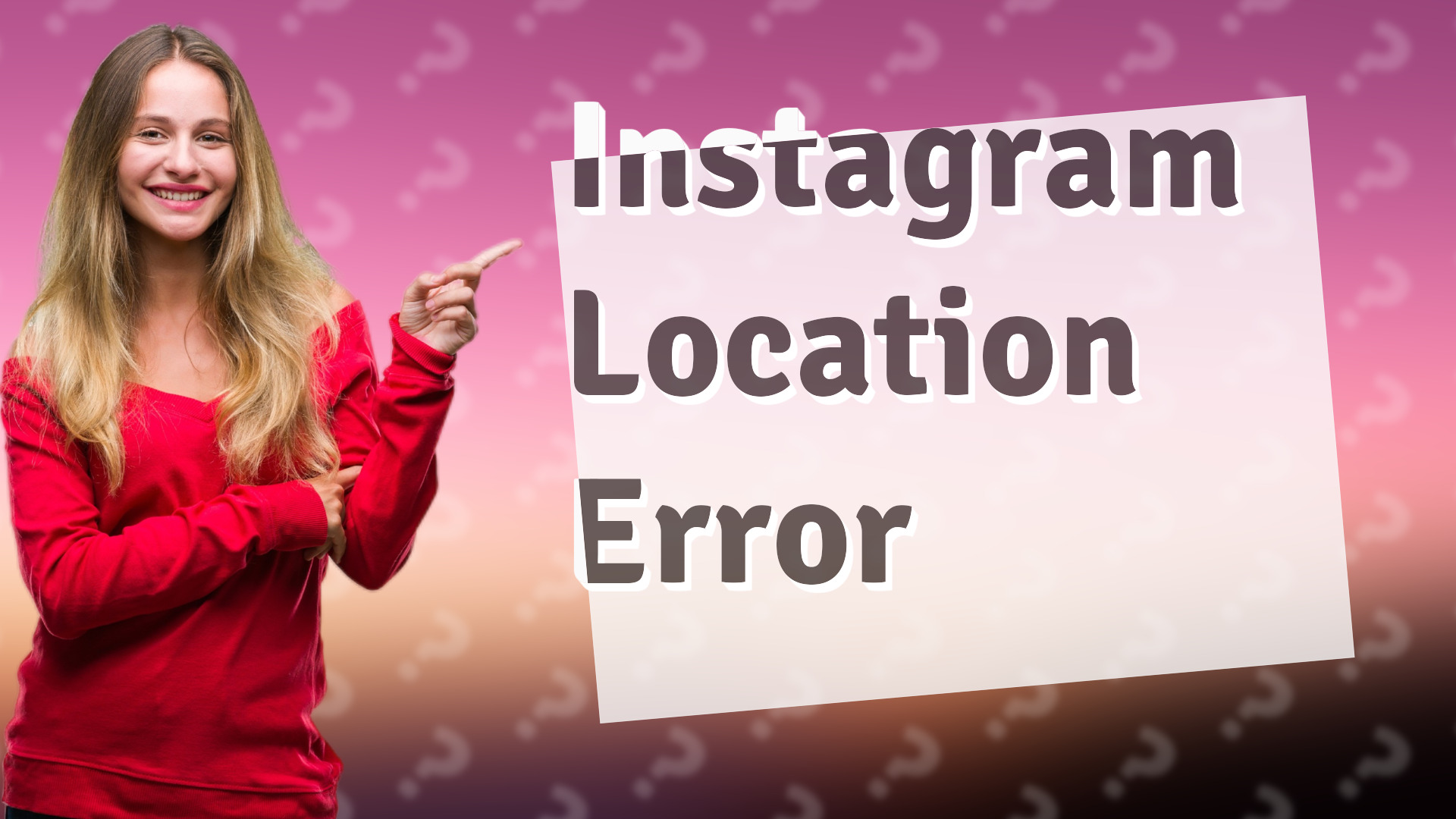 Instagram Location Error
