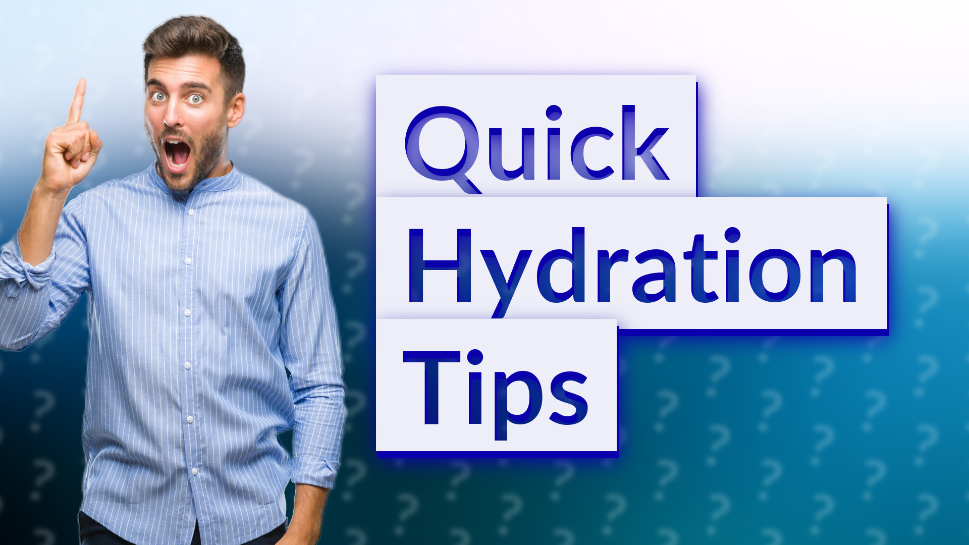 Quick Hydration Tips