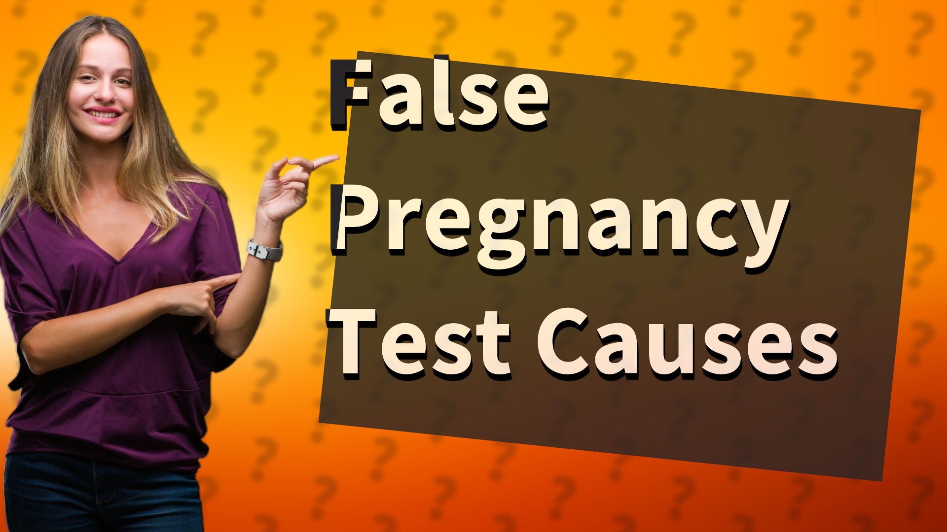 False Pregnancy Test Causes