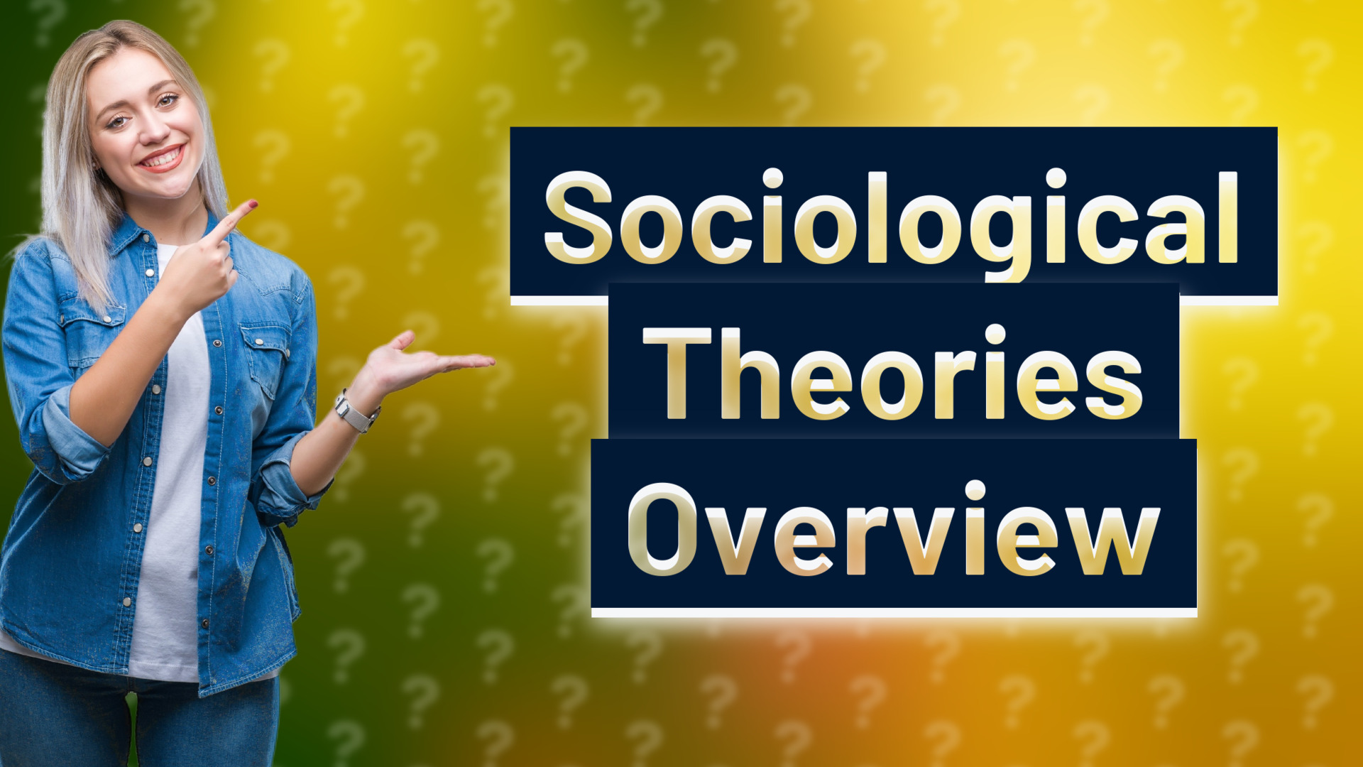 Sociological Theories Overview