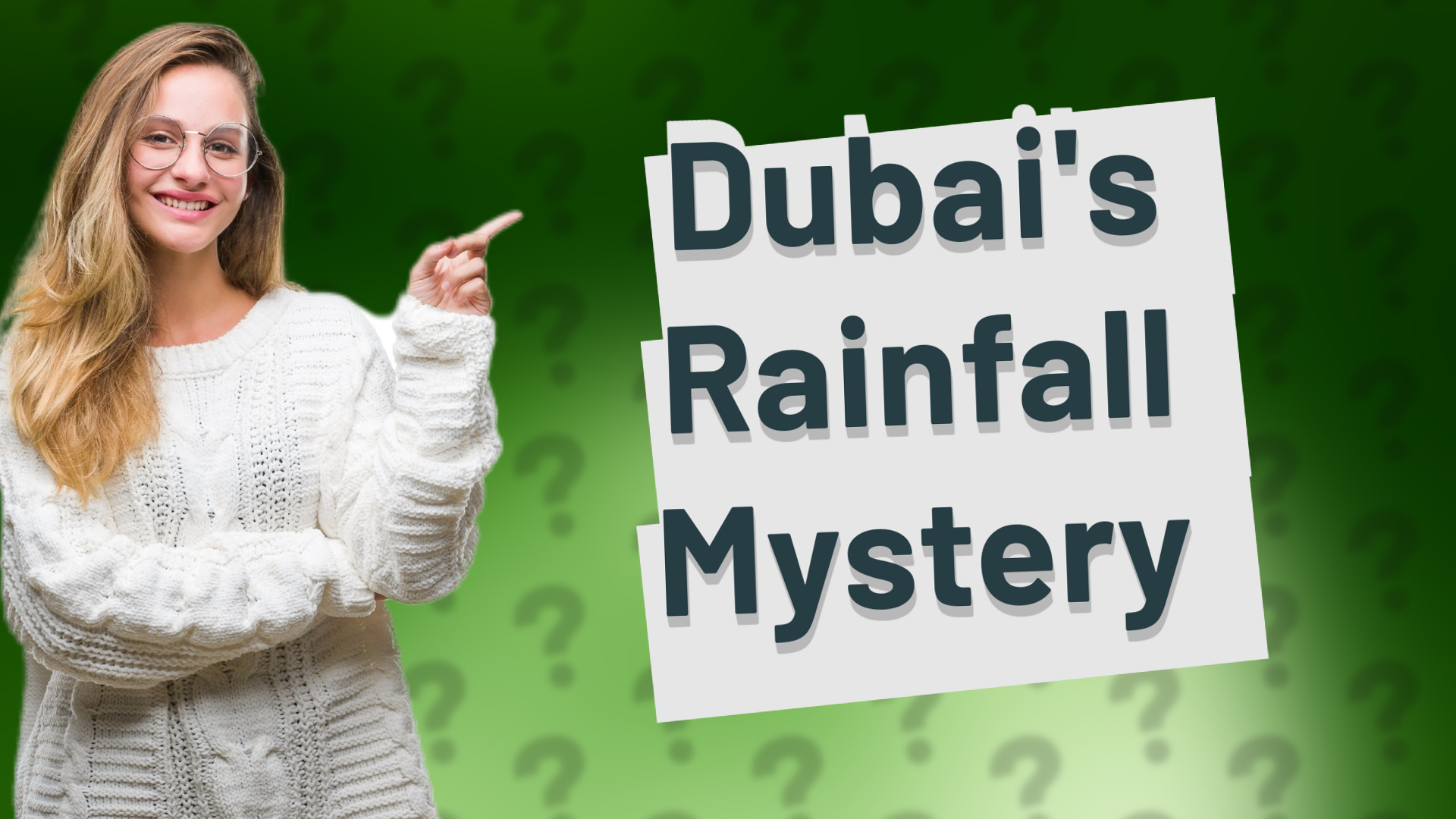 Dubai's Rainfall Mystery
