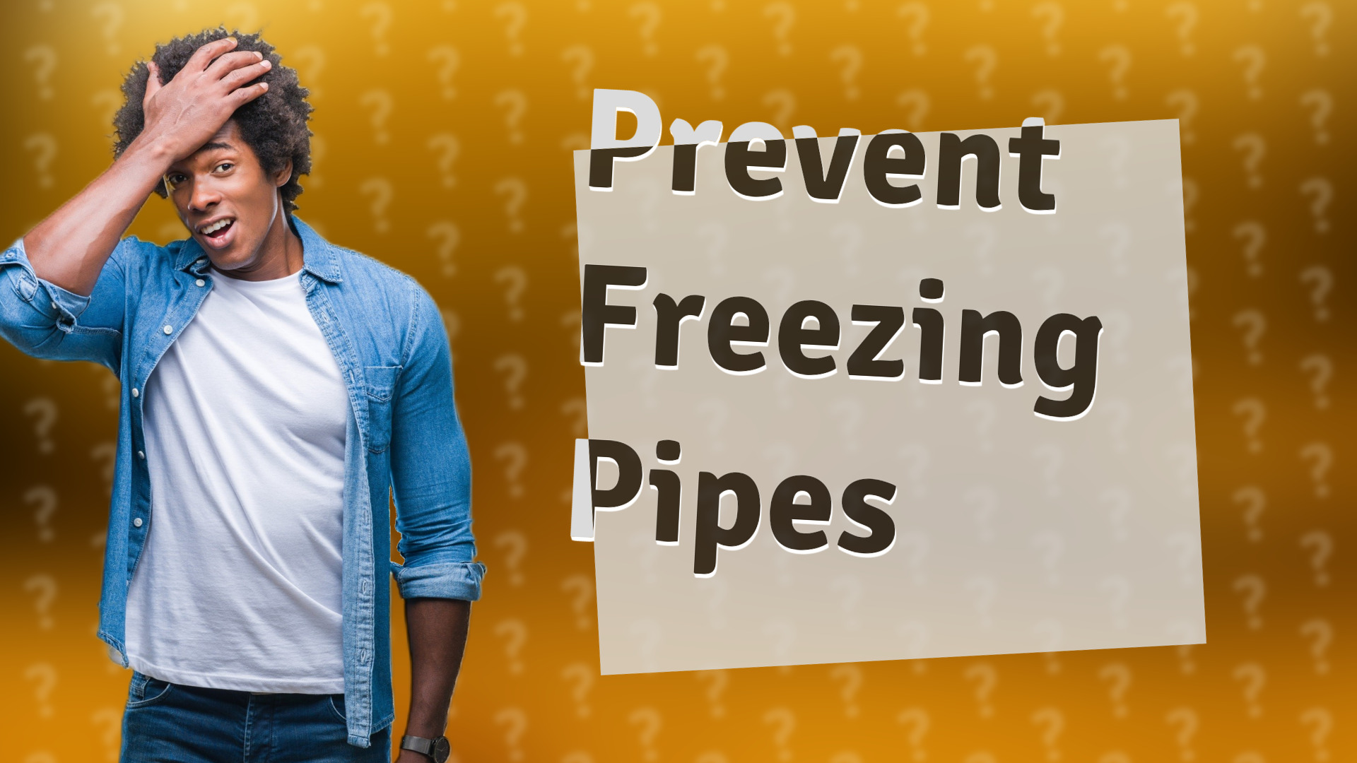 Prevent Freezing Pipes