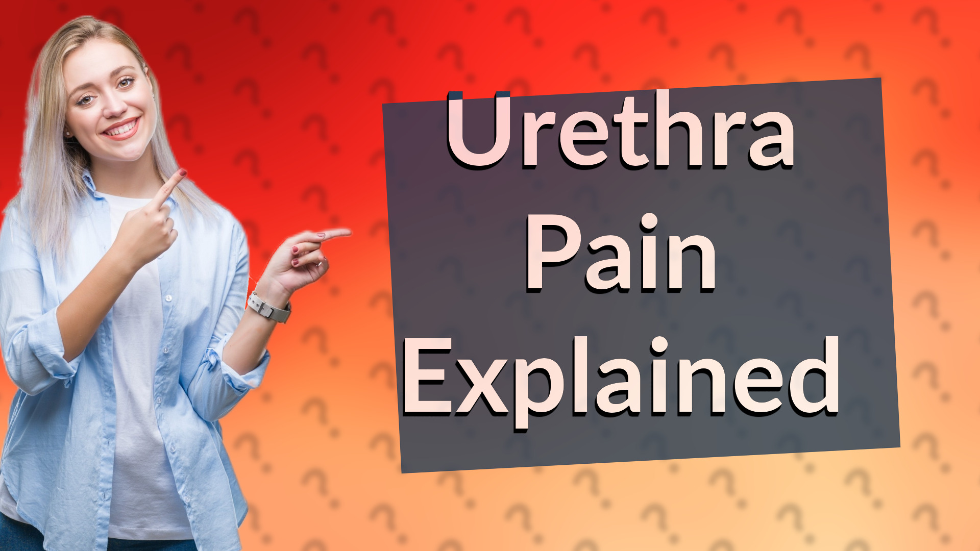 Urethra Pain Explained