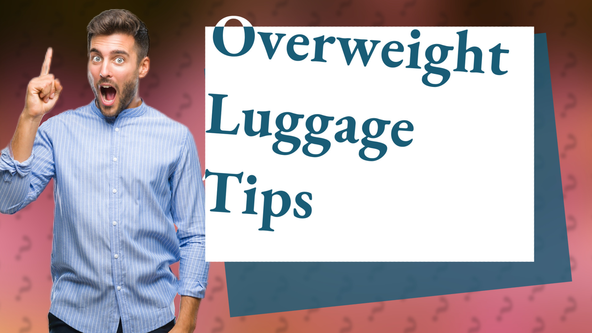 Overweight Luggage Tips