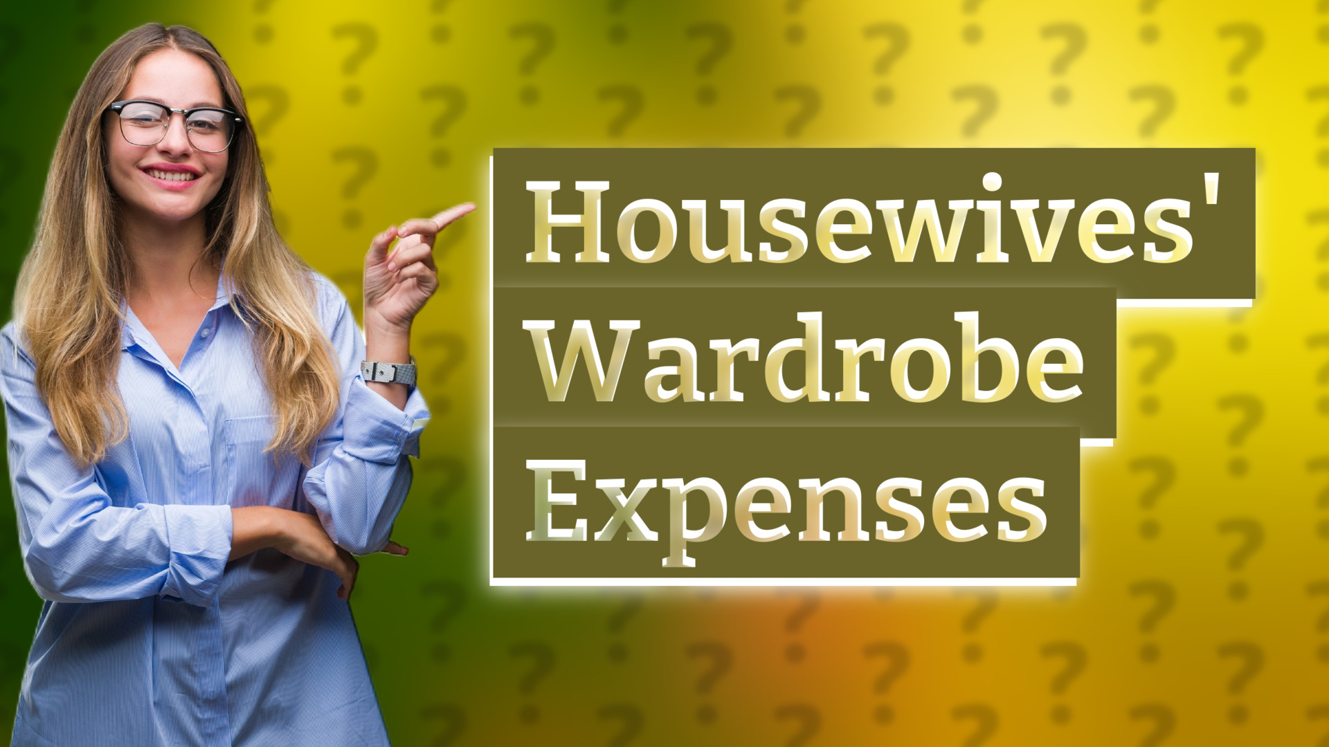Housewives' Wardrobe Expenses