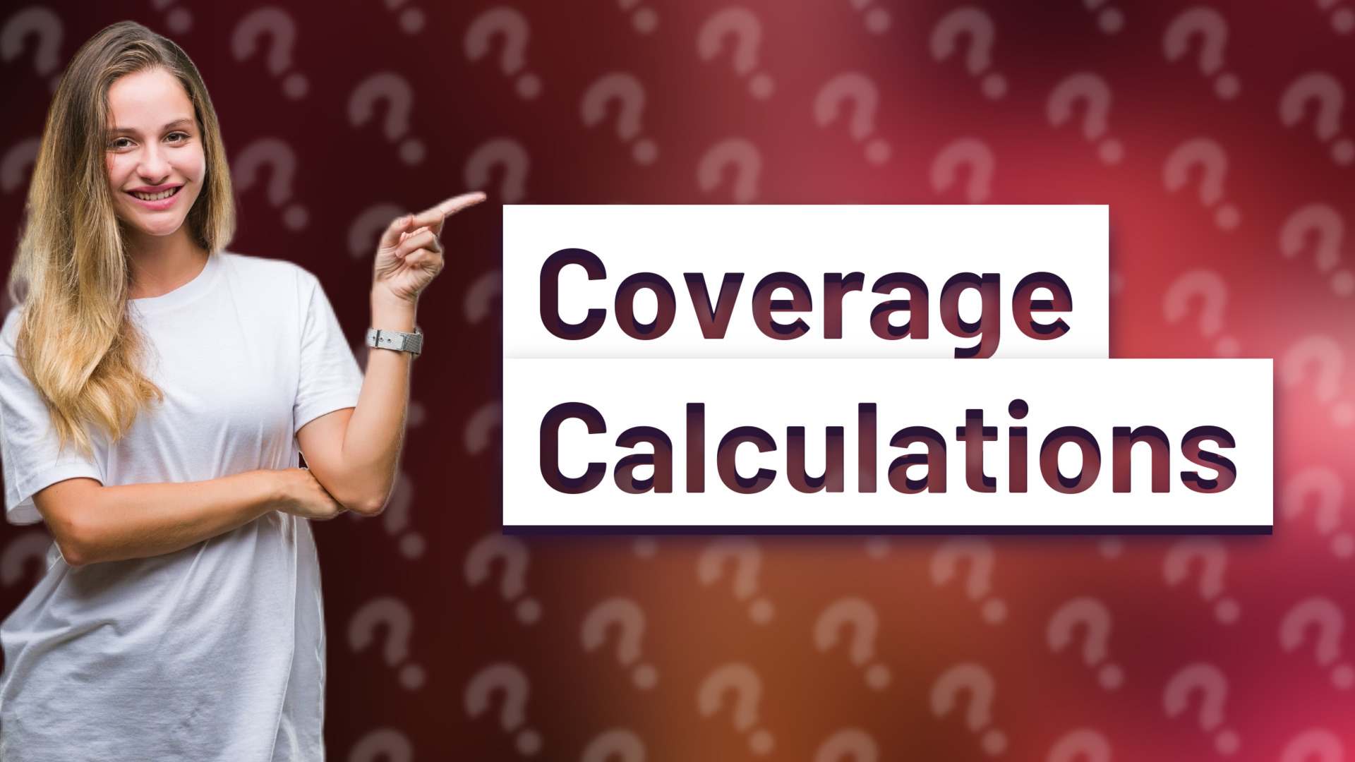 Coverage Calculations