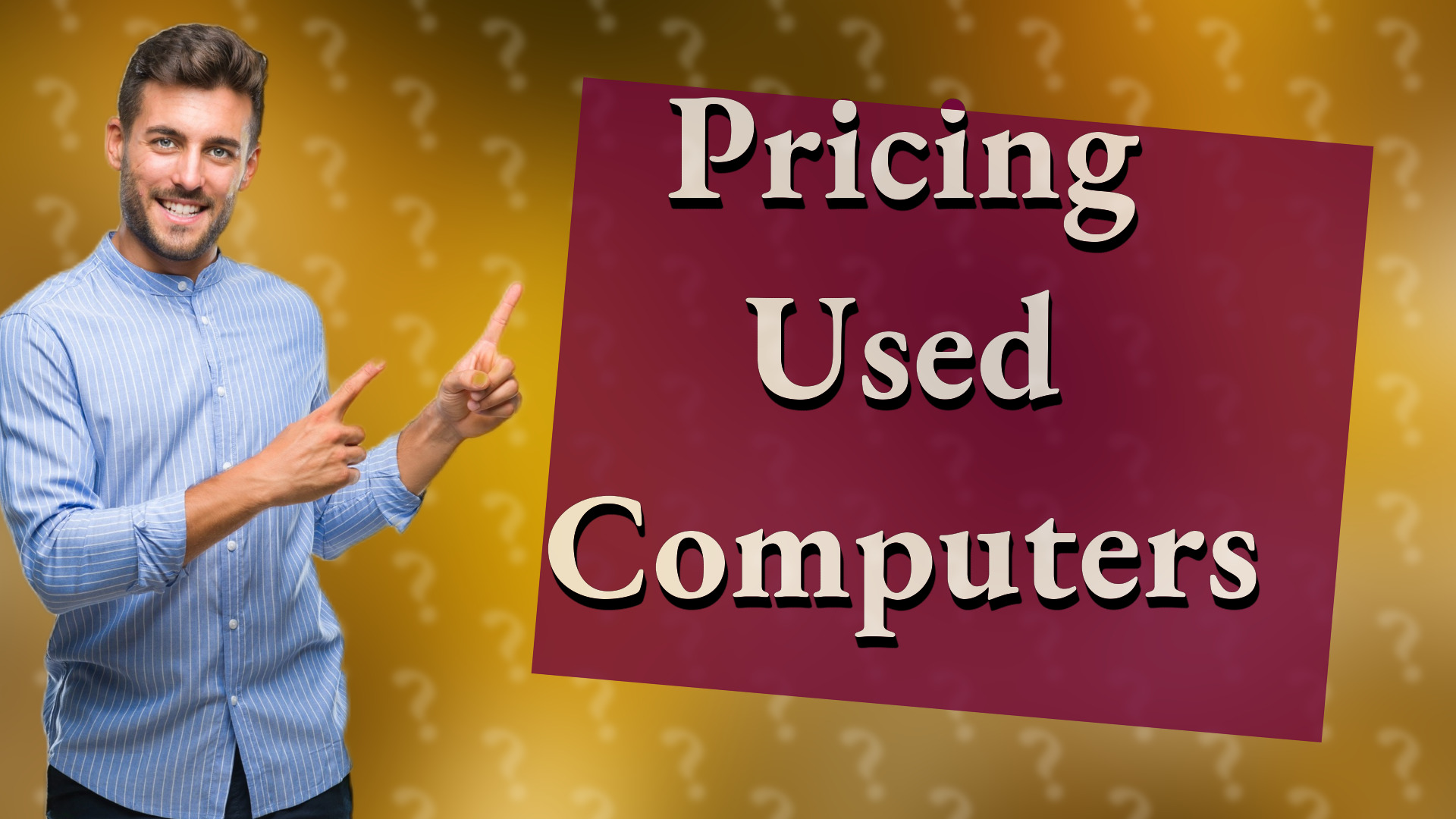 Pricing Used Computers