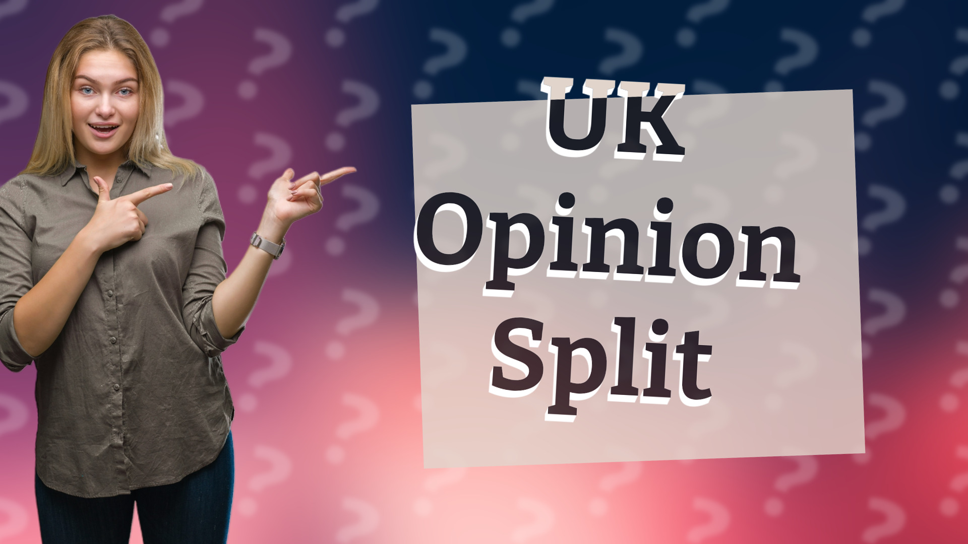UK Opinion Split
