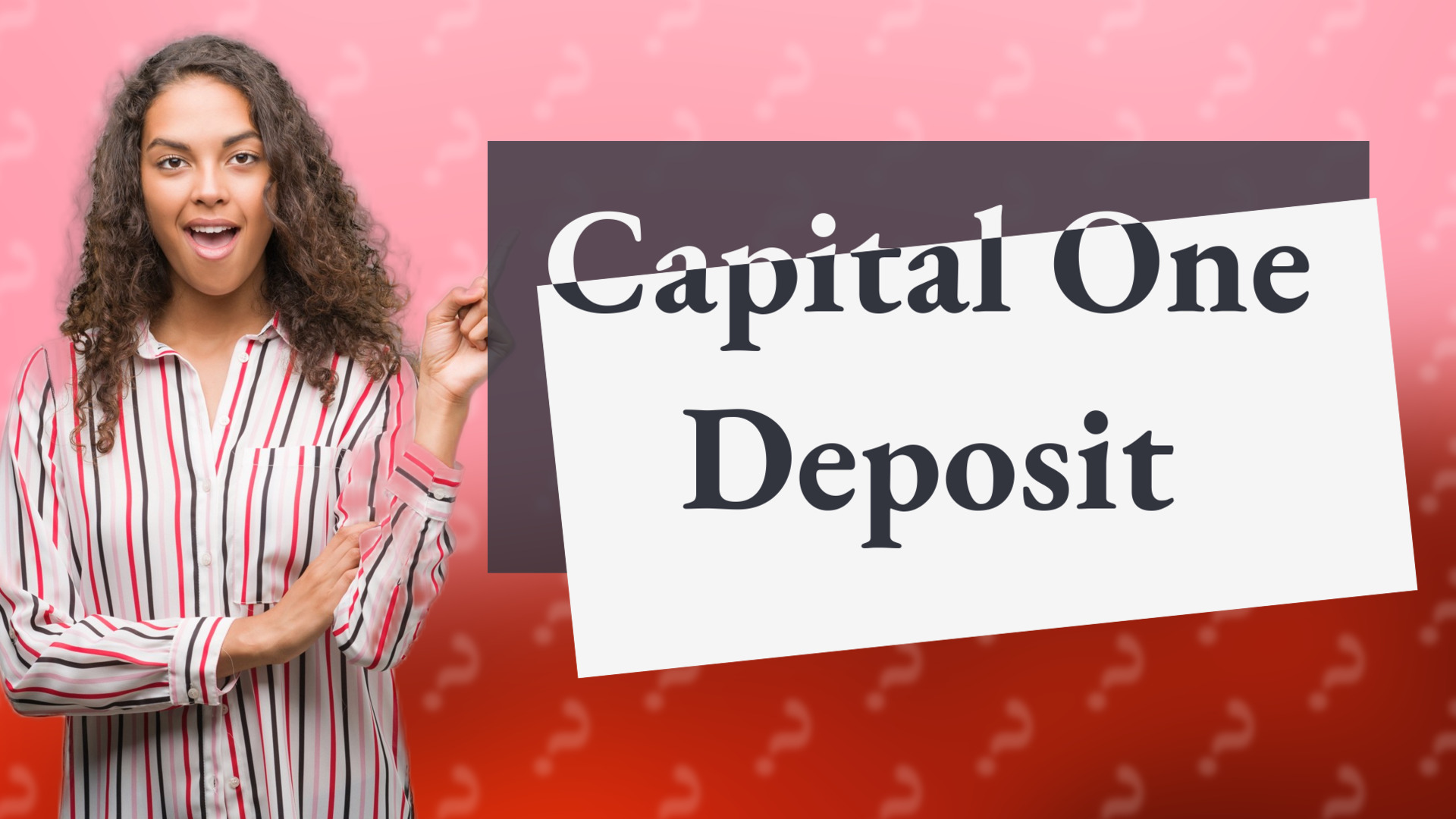 Capital One Deposit