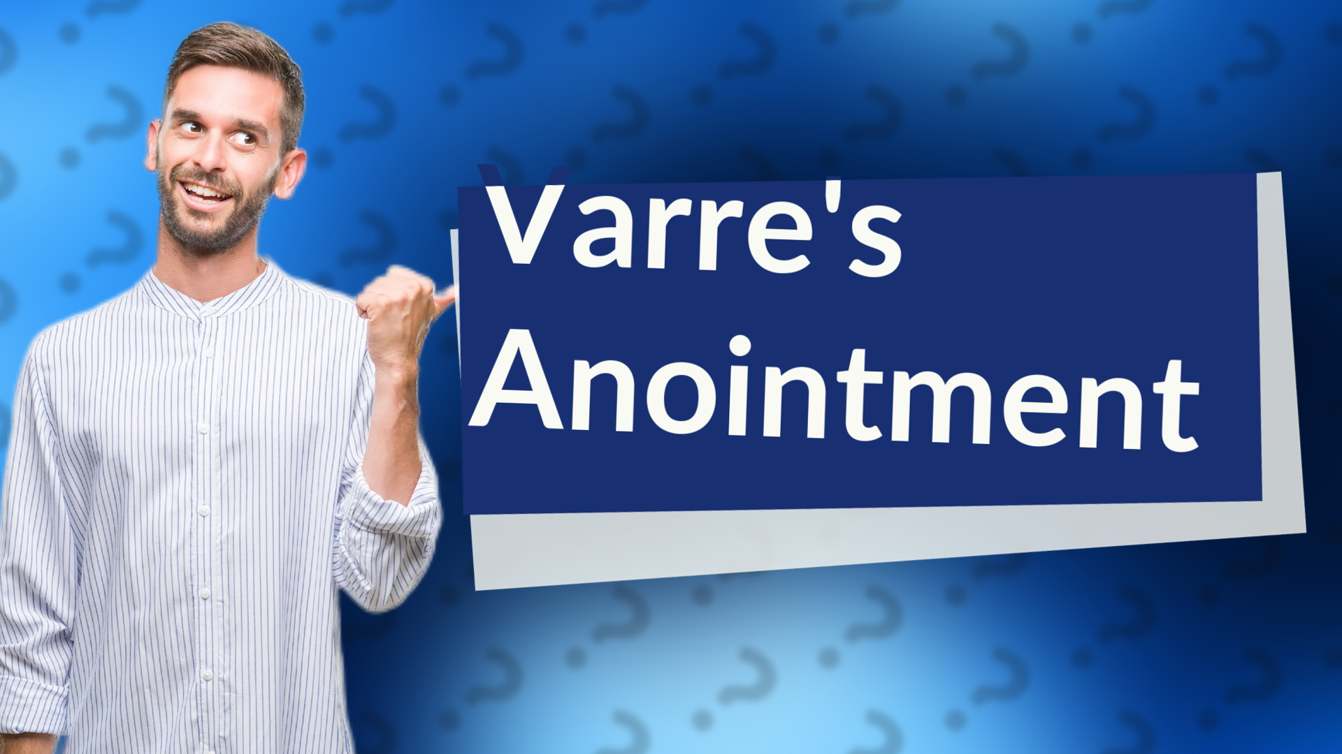 Varre's Anointment