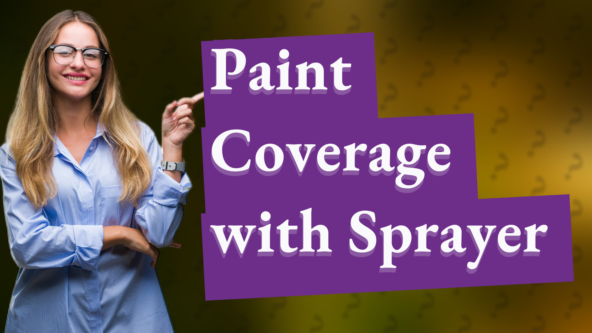 Paint Coverage with Sprayer