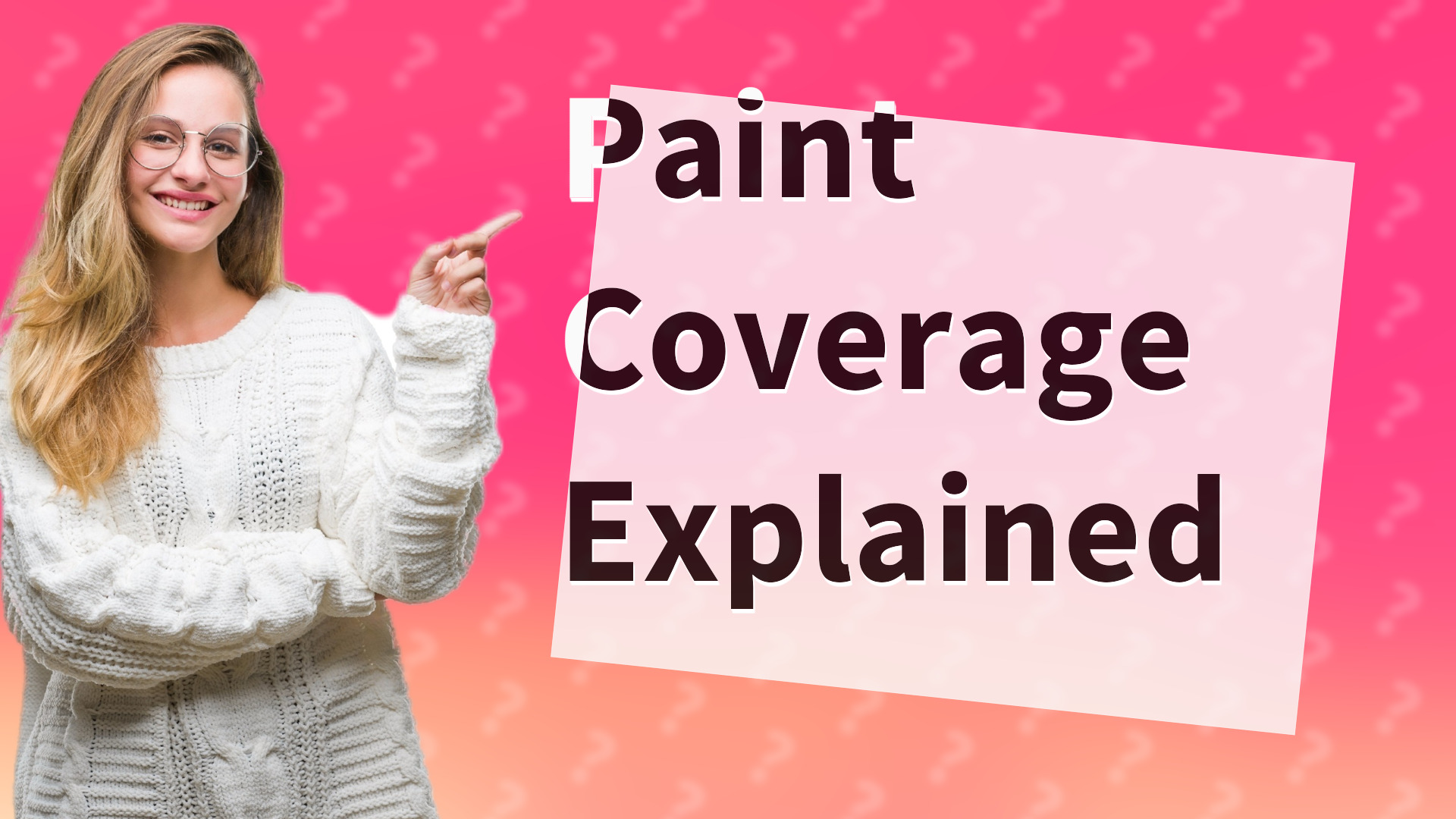 Paint Coverage Explained