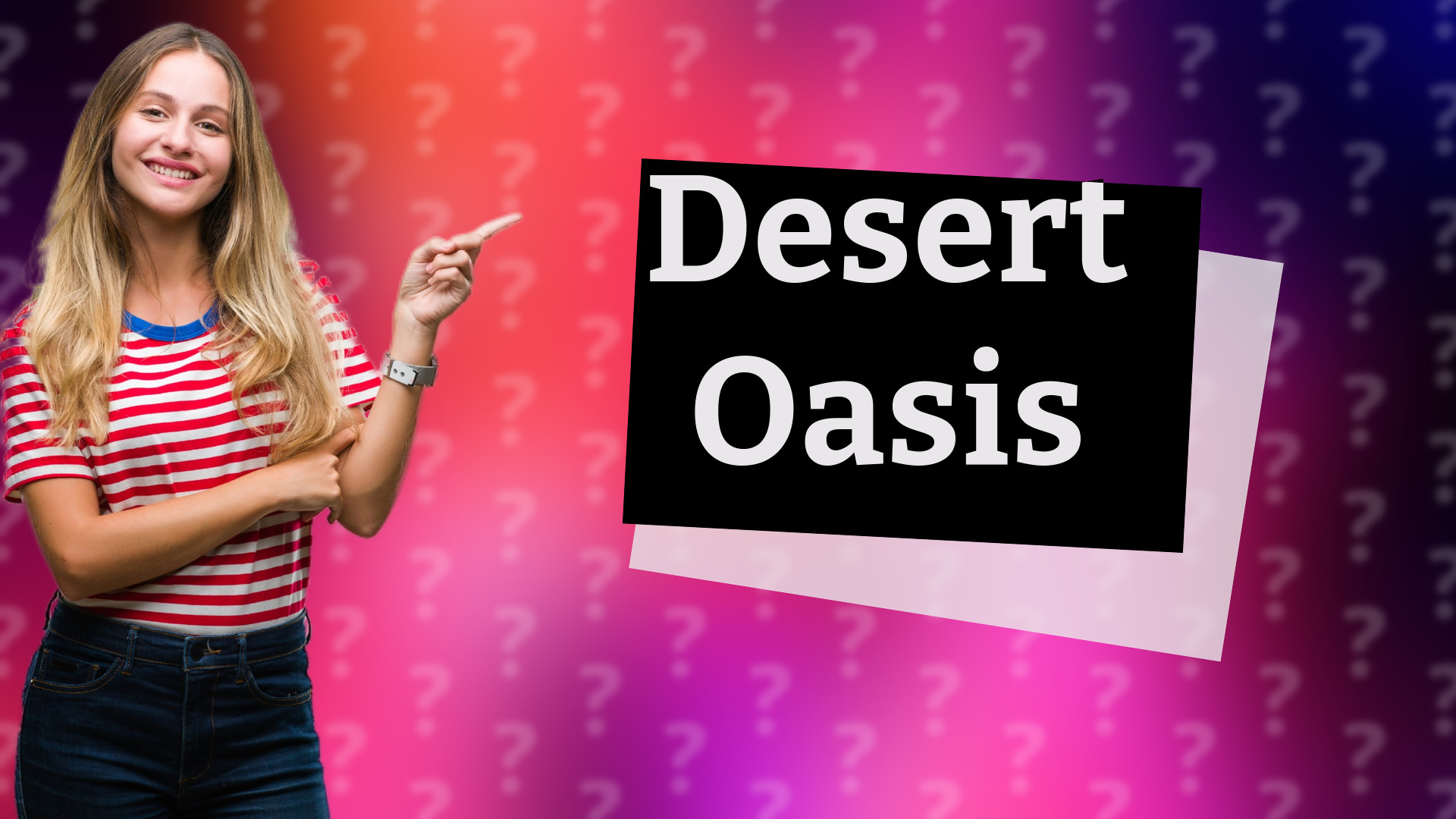 Desert Oasis