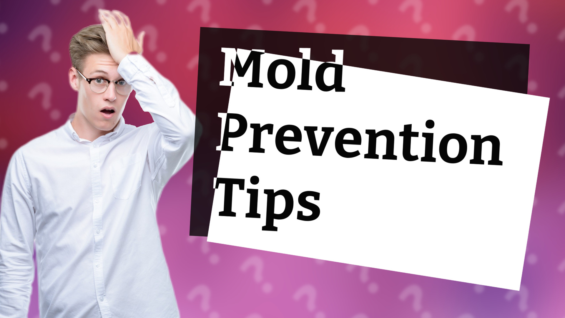 Mold Prevention Tips