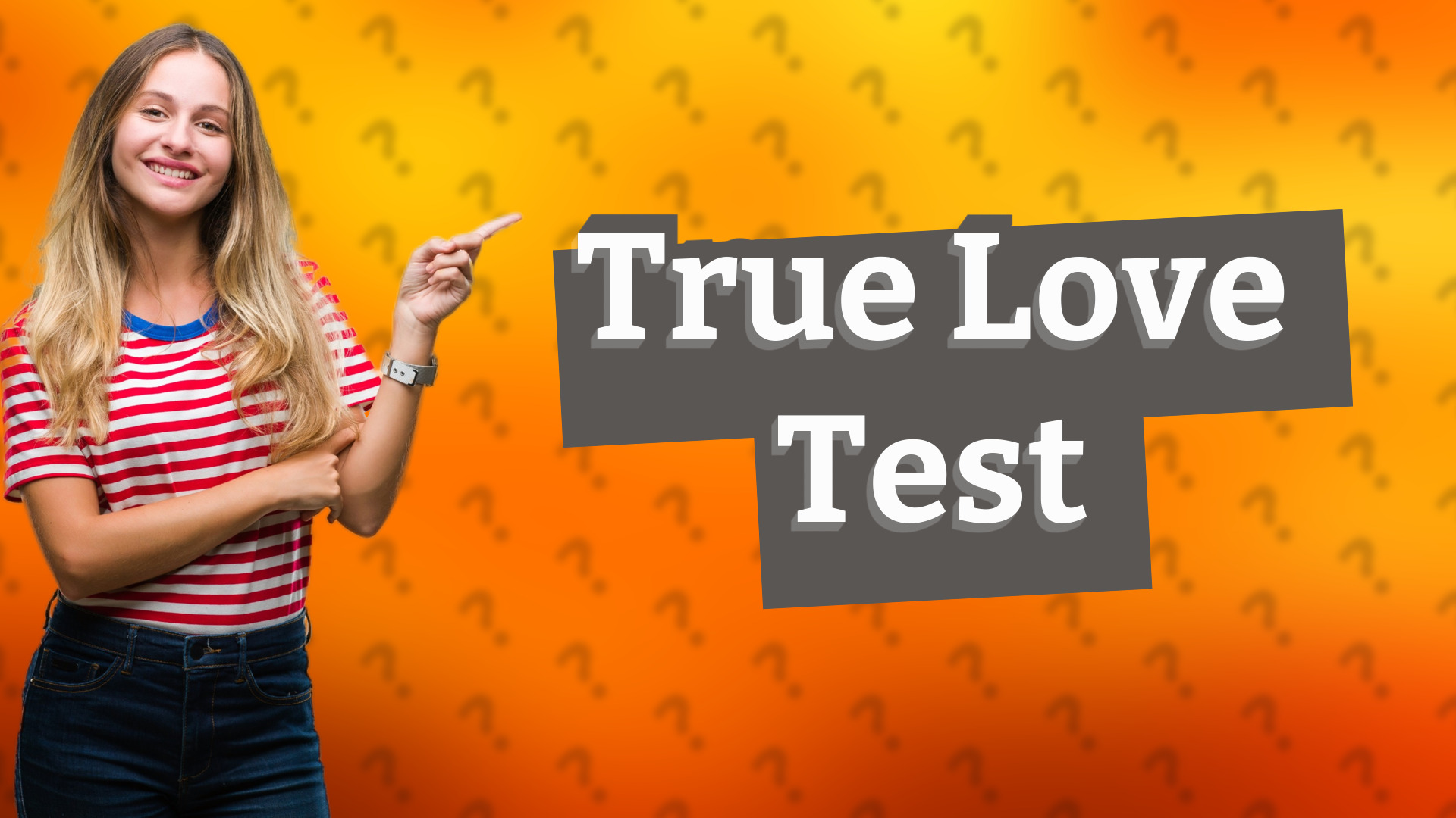 True Love Test