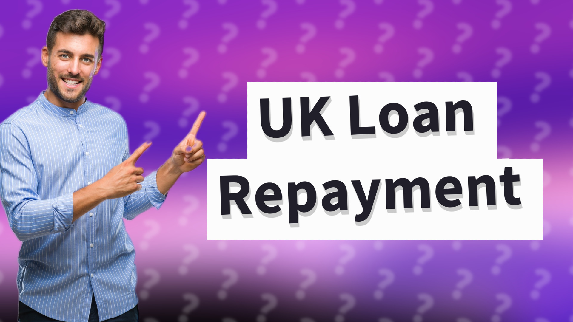 UK Loan Repayment