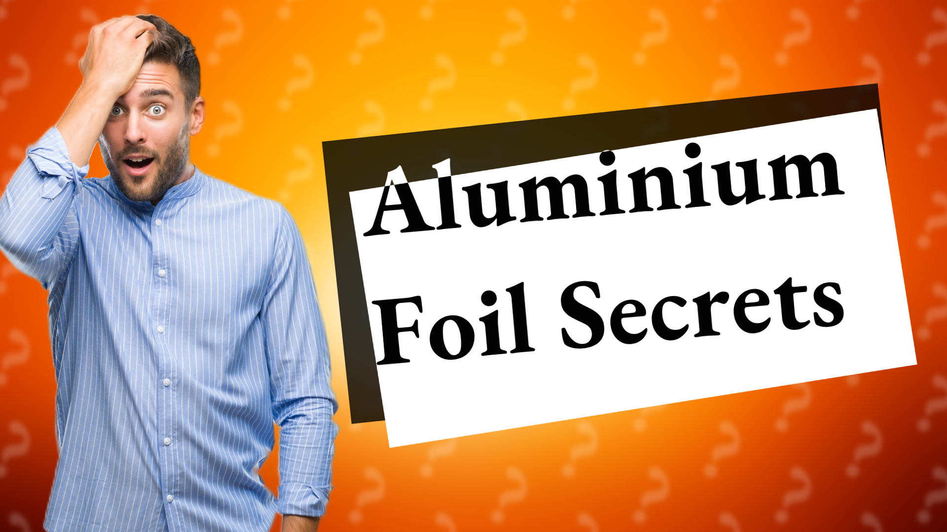 Aluminium Foil Secrets